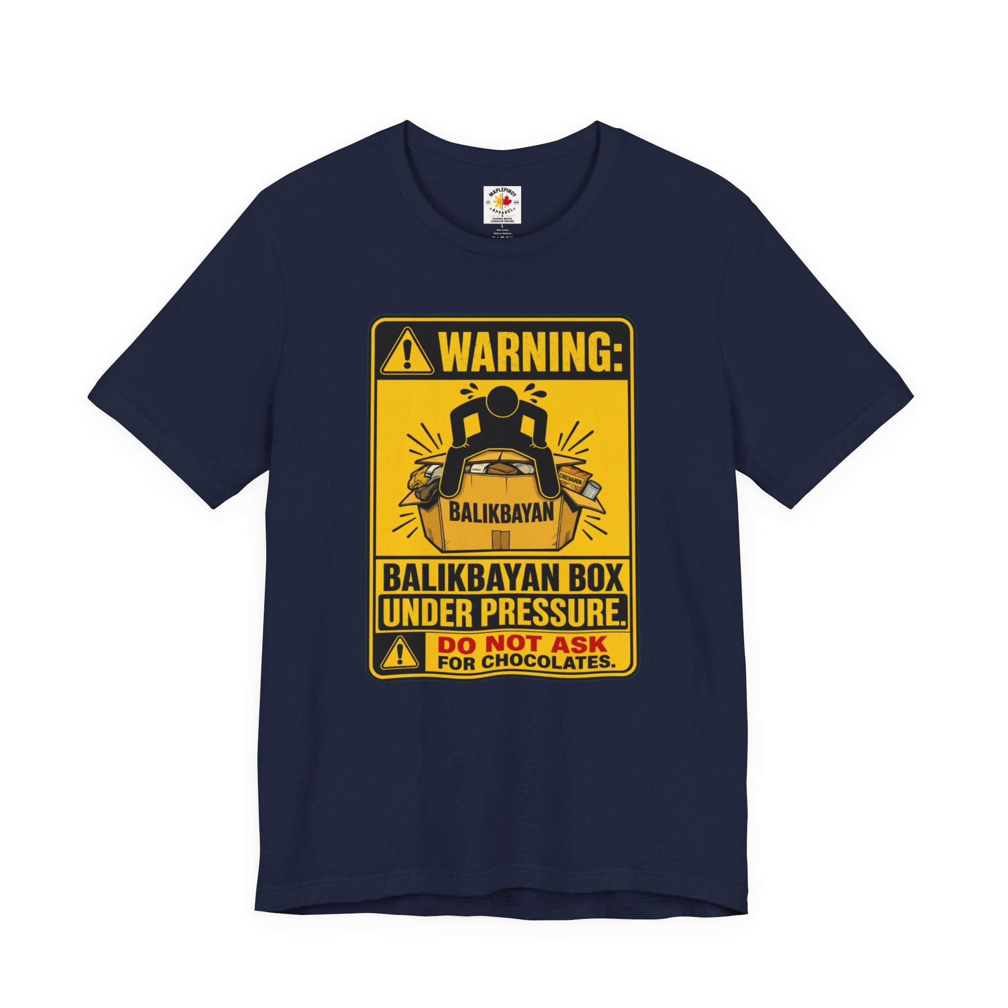 Do Not Ask Me for Chocolates — Funny Balikbayan Box Tee