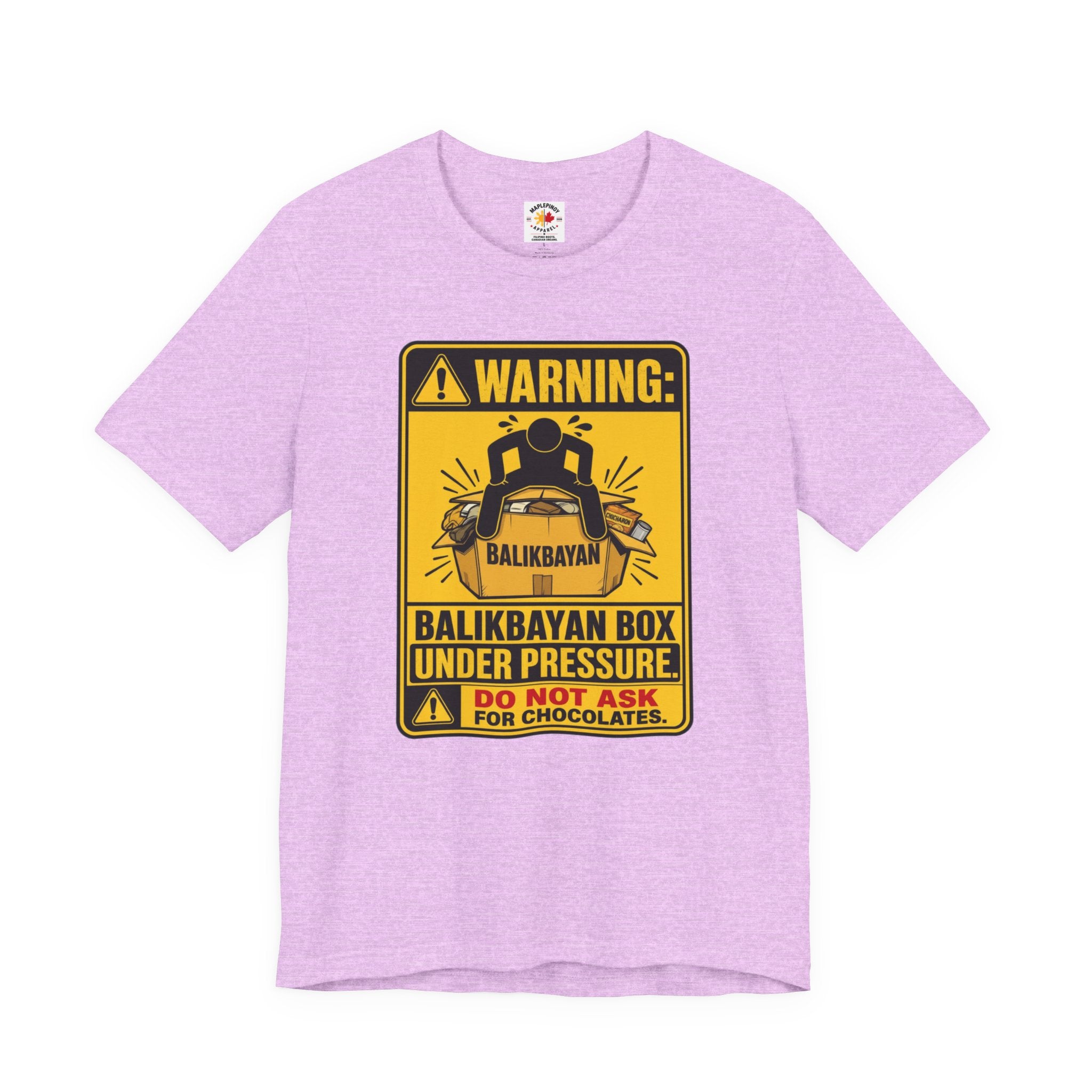 Do Not Ask Me for Chocolates — Funny Balikbayan Box Tee