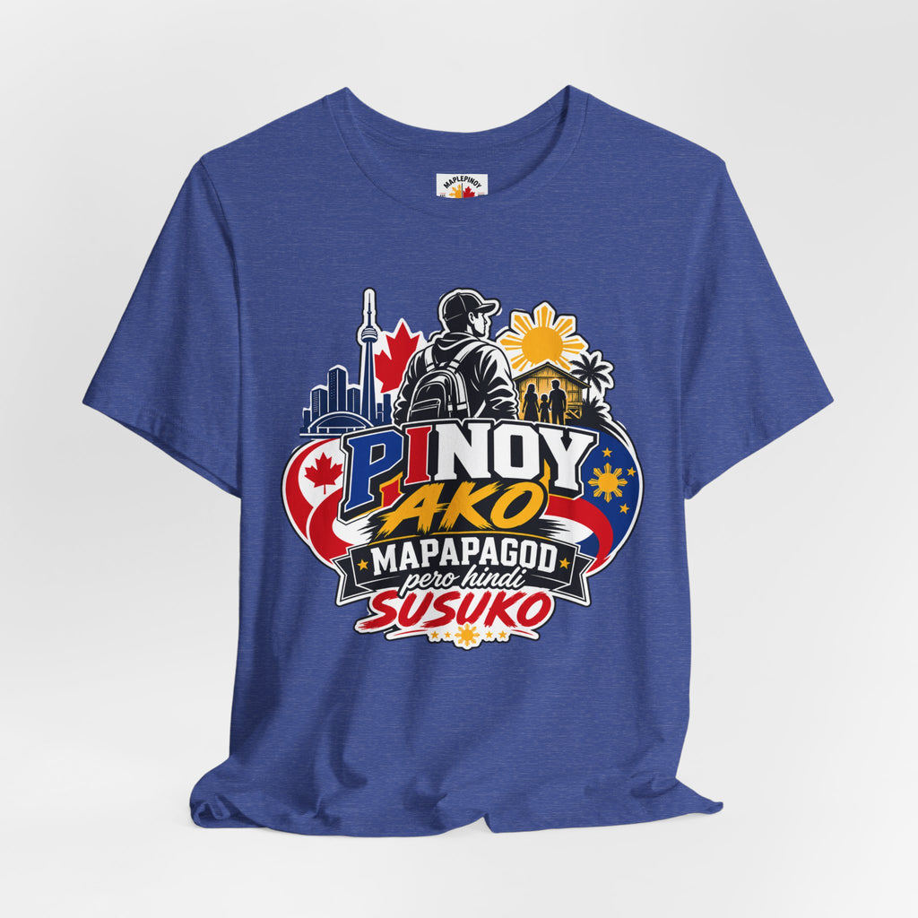 Mapapagod Pero Hindi Susuko — Filipino OFW Pride Tee