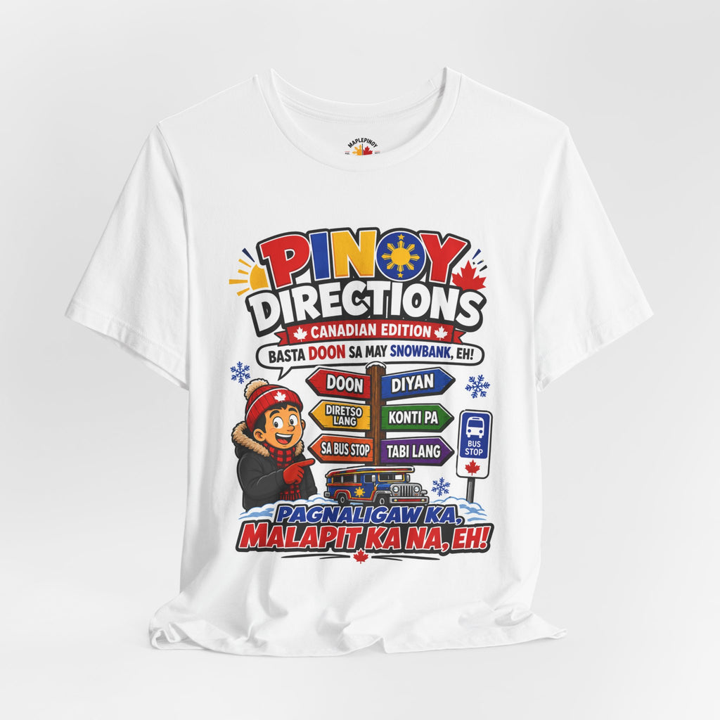 Pinoy Directions: Canadian Edition — Funny Filipino Tee