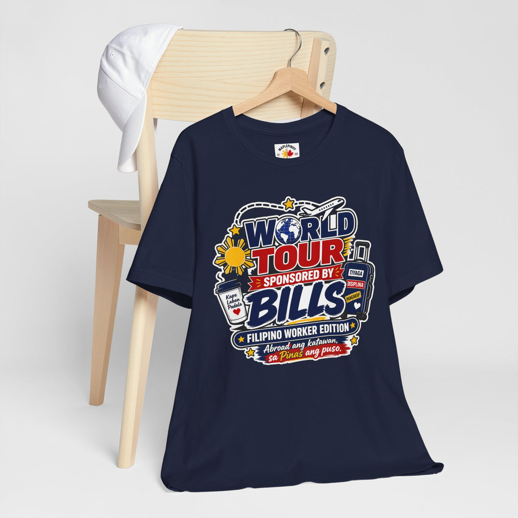 World Tour, Sponsored by Bills — Funny Filipino OFW Tee