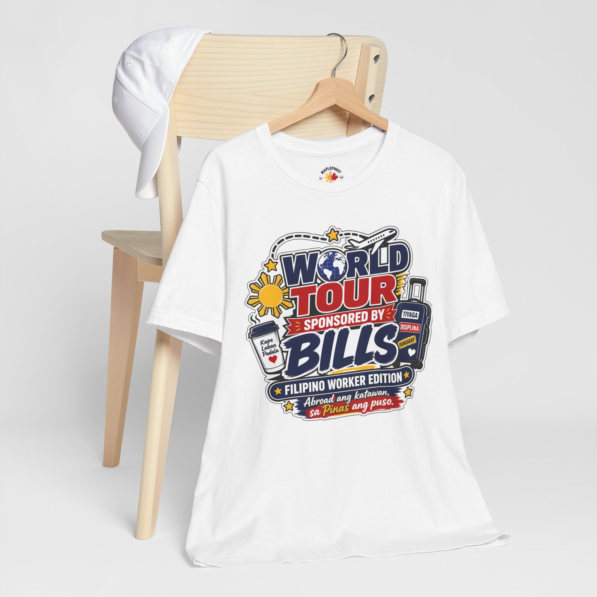 World Tour, Sponsored by Bills — Funny Filipino OFW Tee