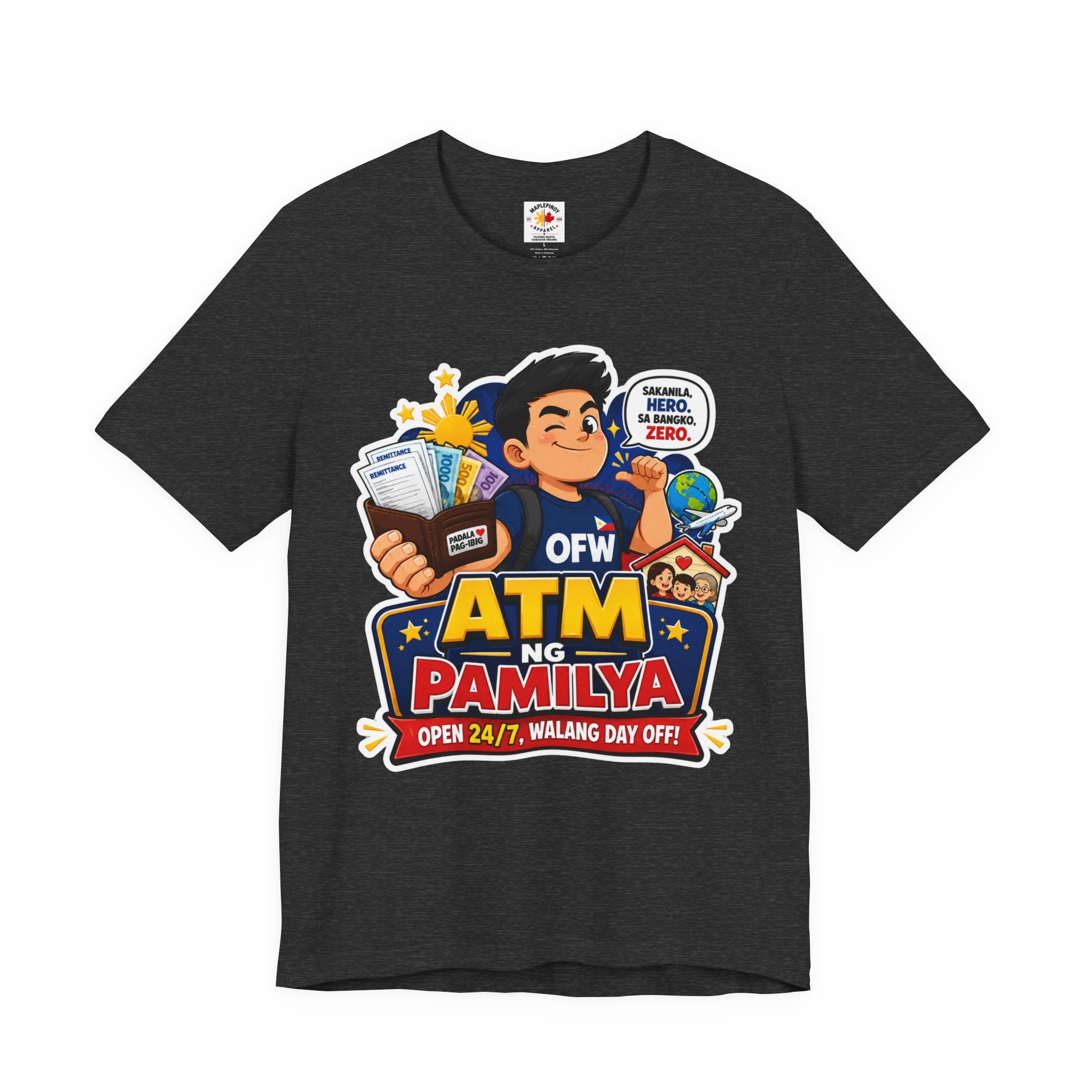 Funny OFW T-Shirt – ATM ng Pamilya Filipino Overseas Worker Shirt