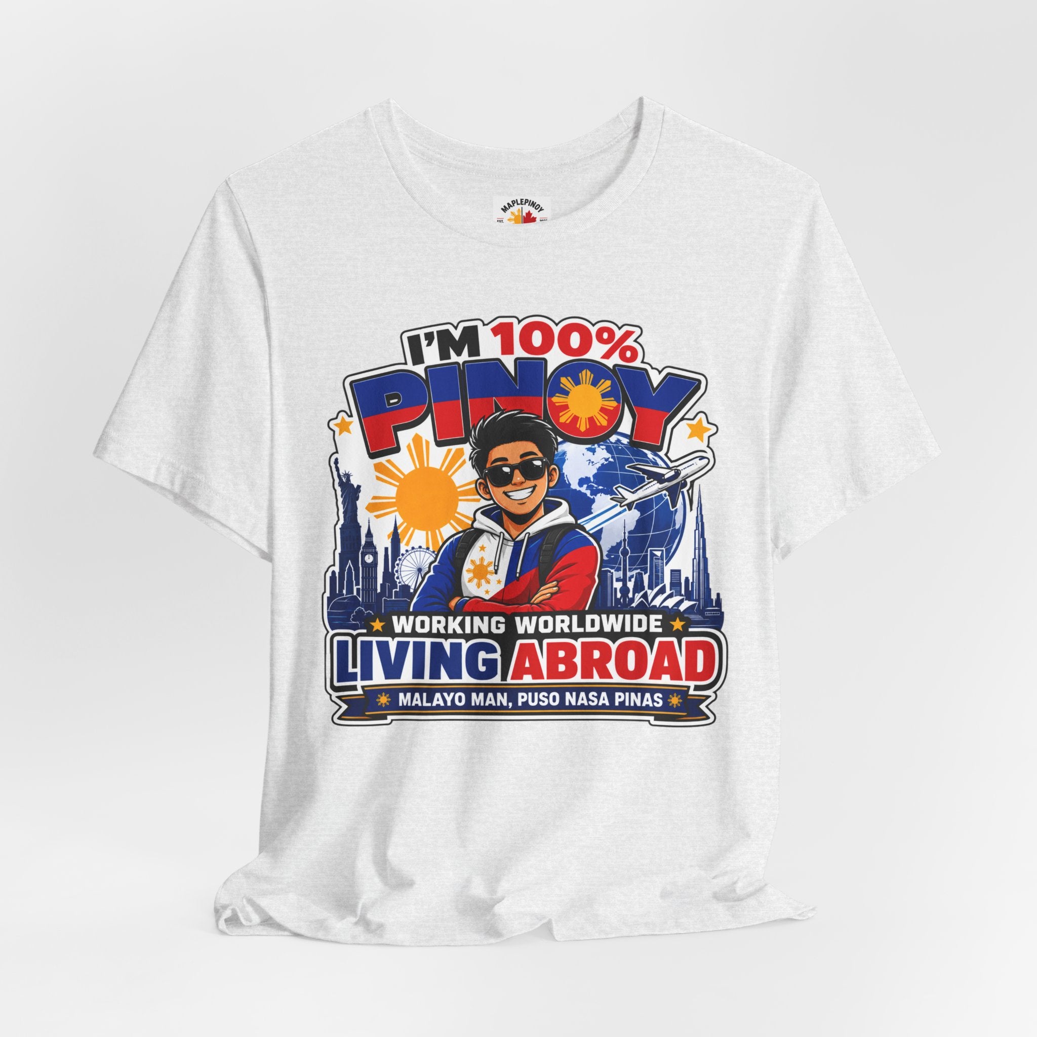 100% Pinoy, Living Abroad — Filipino Pride Tee