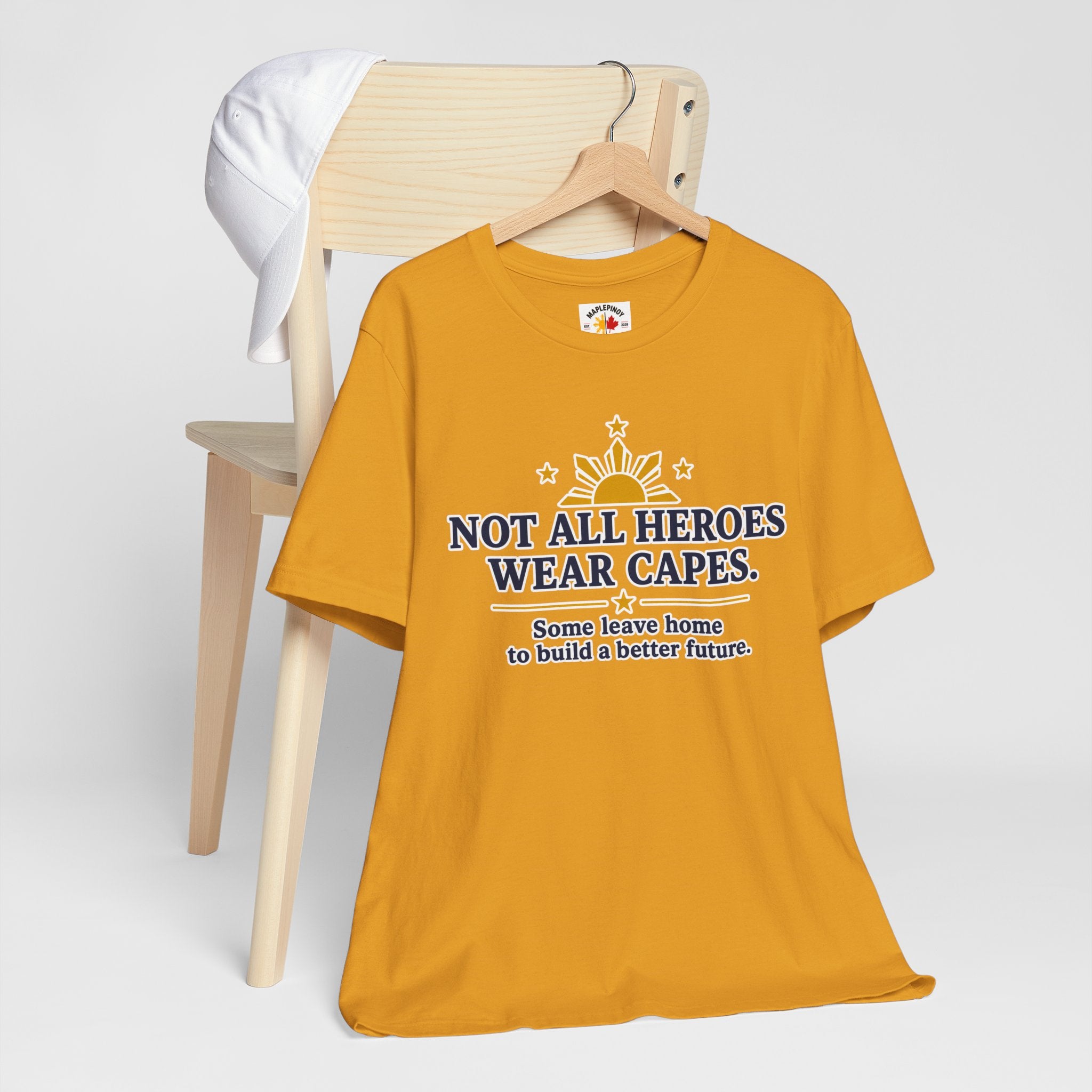 Not All Heroes Wear Capes — Filipino OFW Tribute Tee