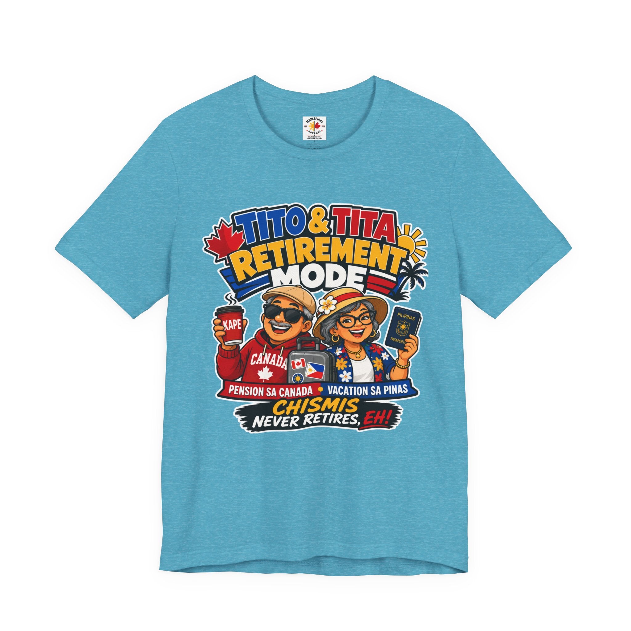 Tito & Tita: Retirement Mode — Funny Filipino Canadian Tee