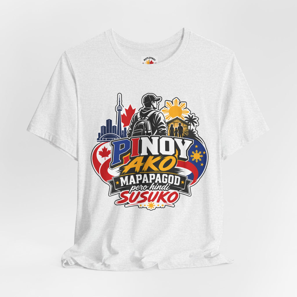 Mapapagod Pero Hindi Susuko — Filipino OFW Pride Tee