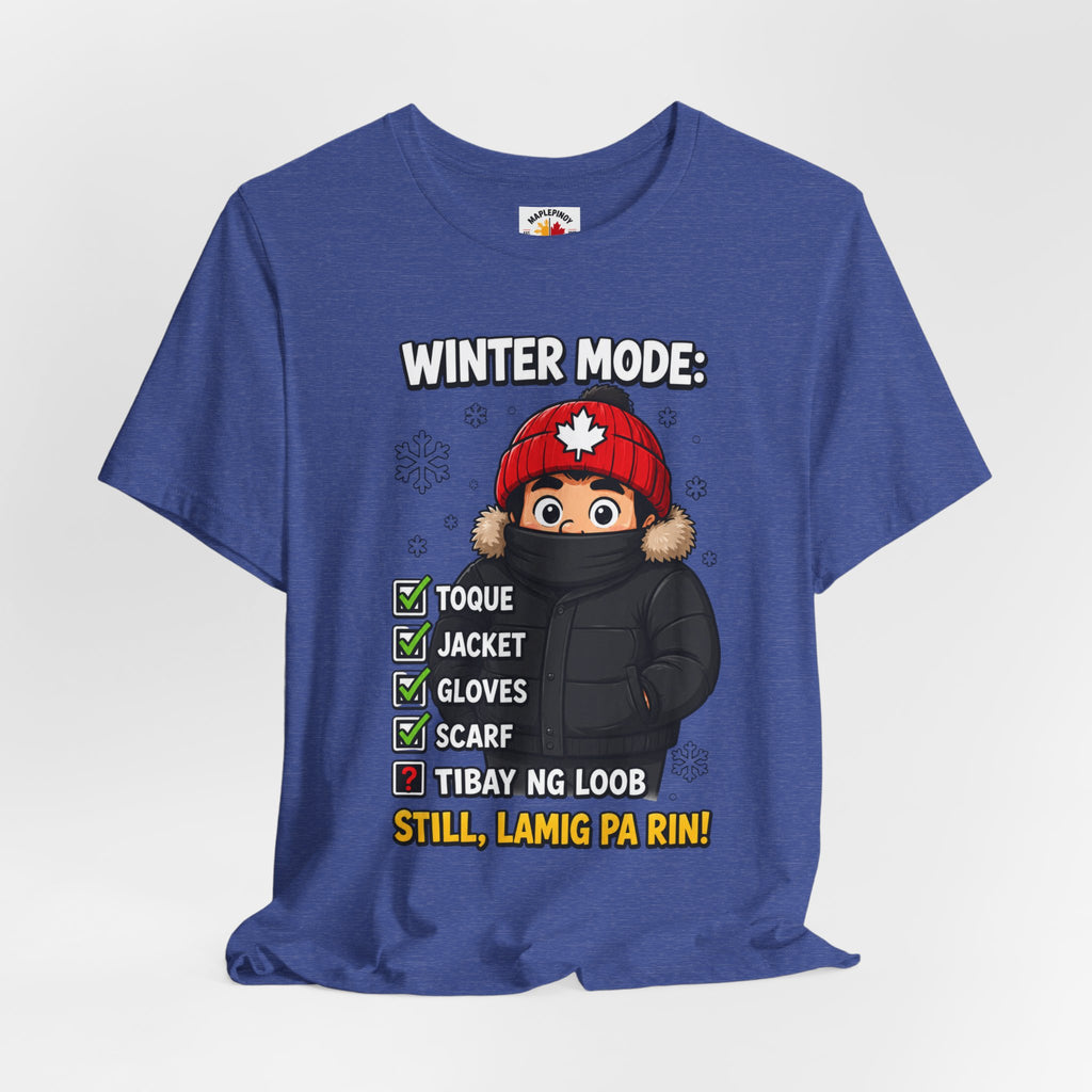 Lamig Pa Rin — Funny Filipino Canadian Winter Tee