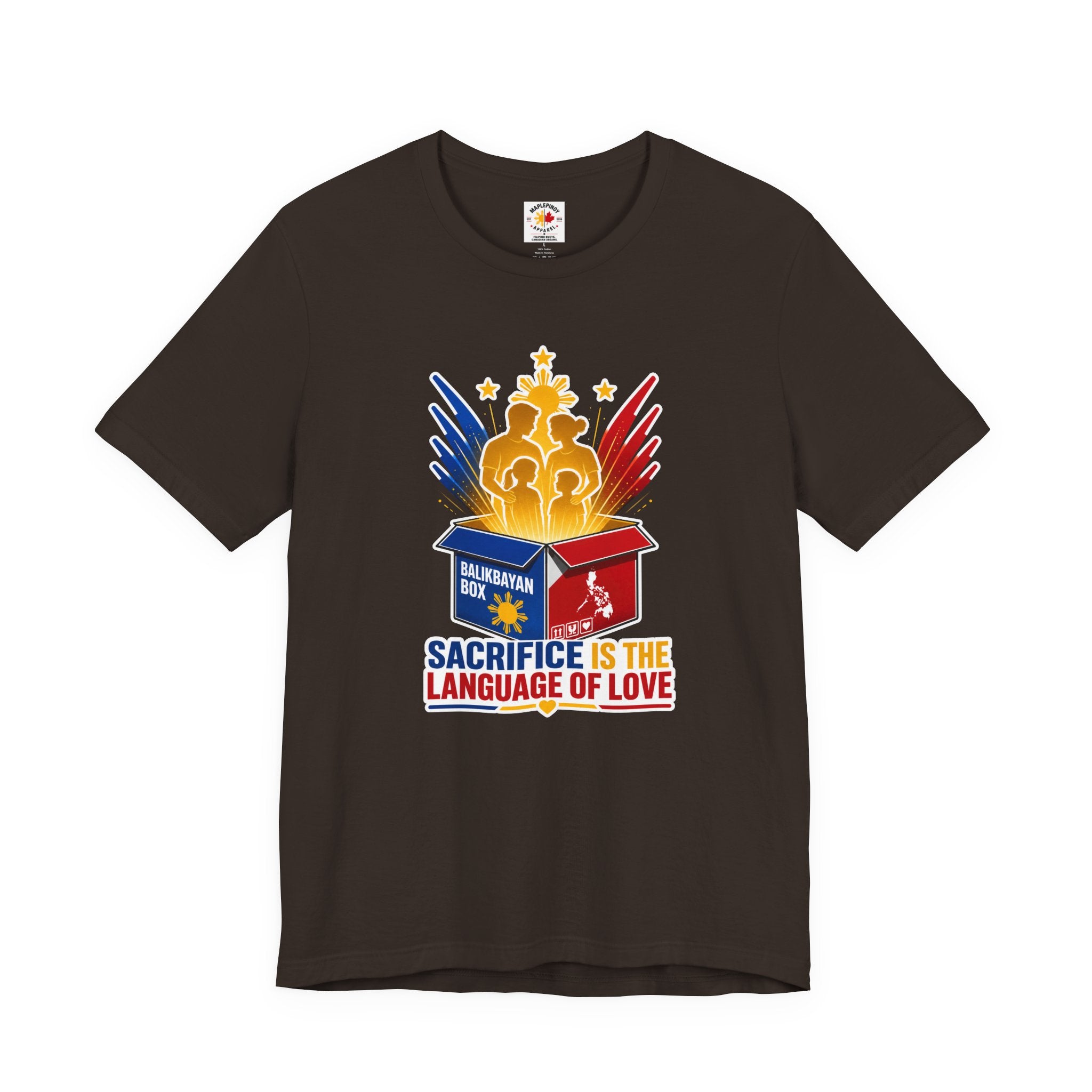 Sacrifice Is the Language of Love T-Shirt — Filipino OFW Balikbayan Box Tribute