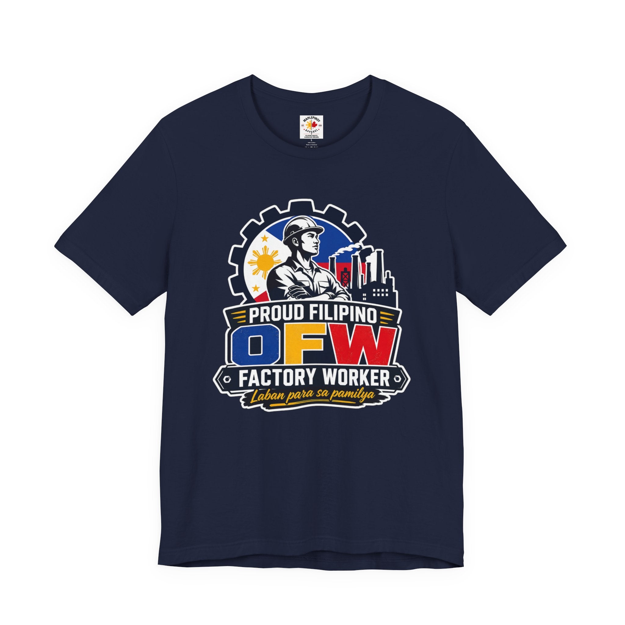 Proud Filipino OFW Factory Worker Tee — "Laban para sa pamilya"