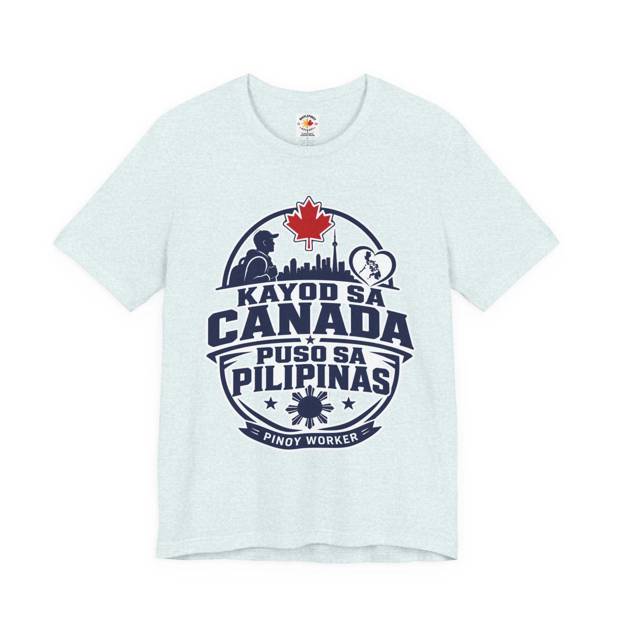 Kayod sa Canada, Puso sa Pilipinas — Filipino OFW Tee