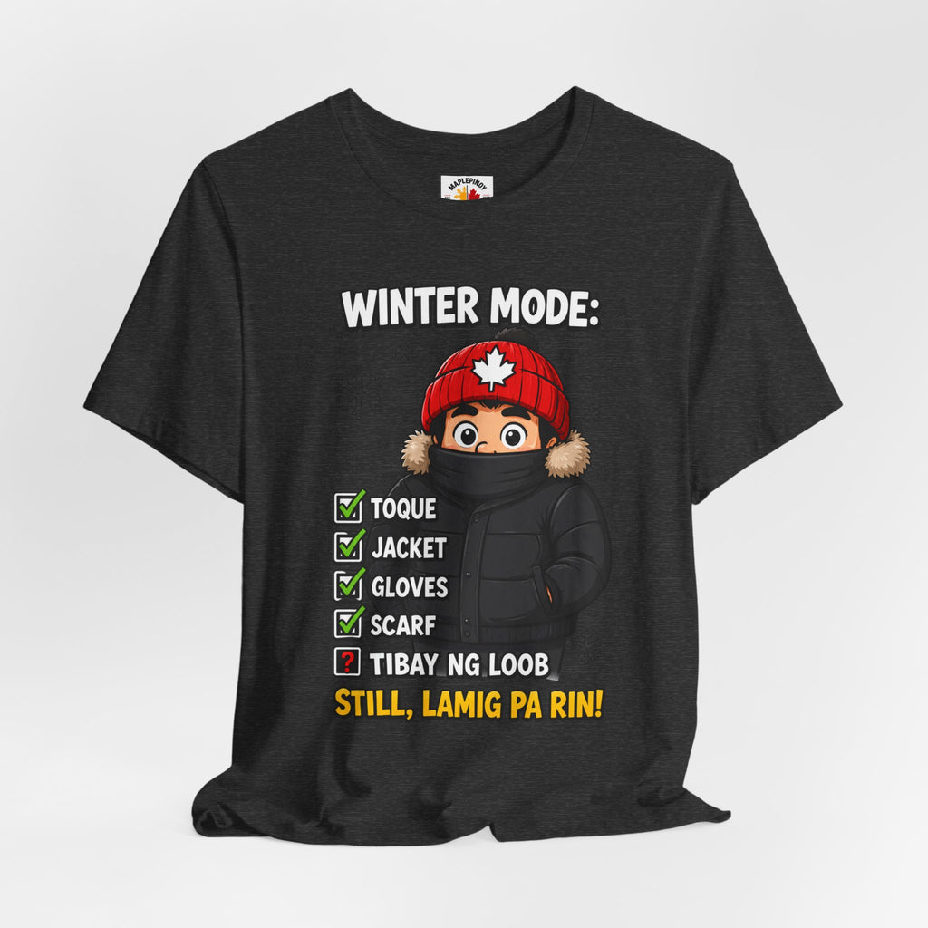 Lamig Pa Rin — Funny Filipino Canadian Winter Tee
