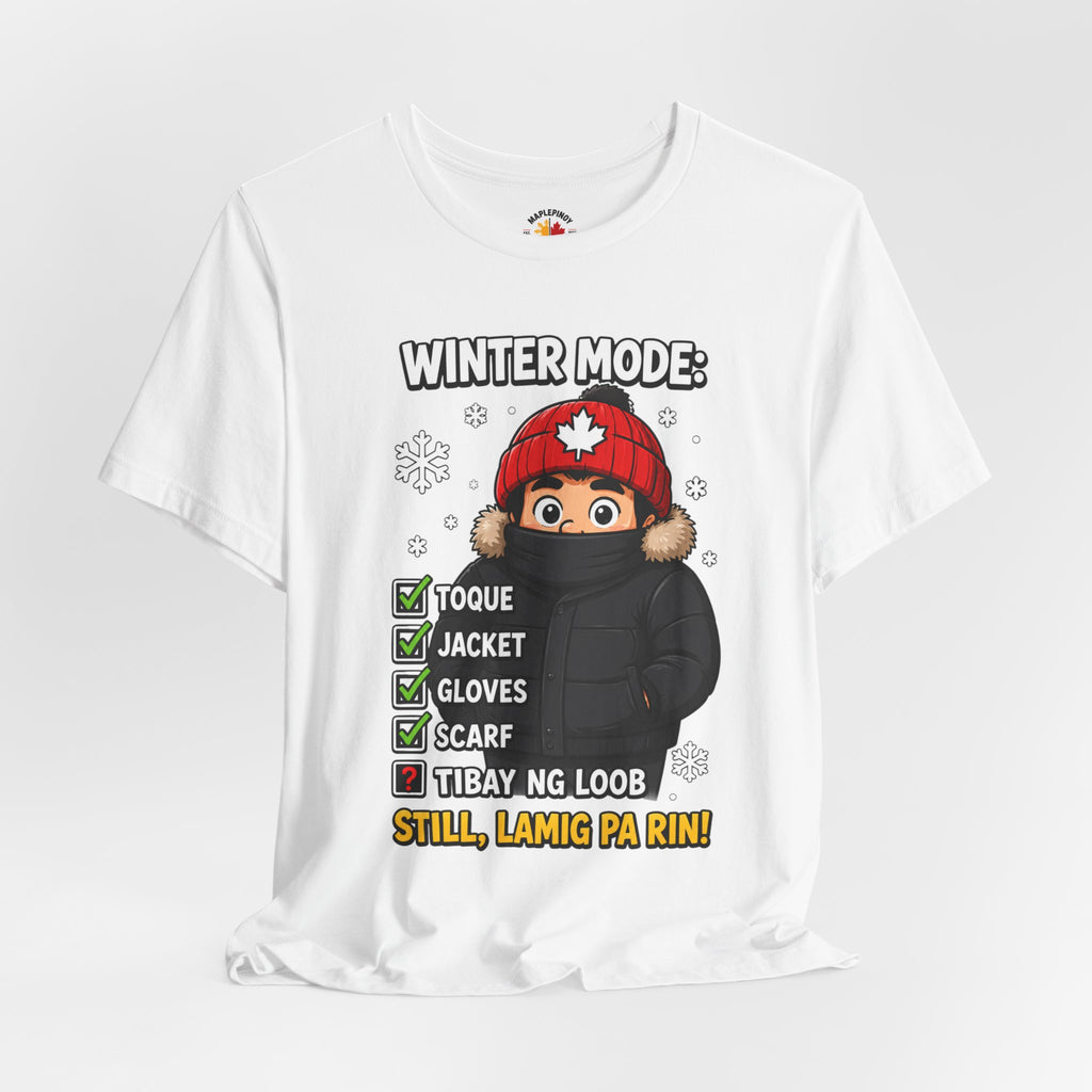 Lamig Pa Rin — Funny Filipino Canadian Winter Tee