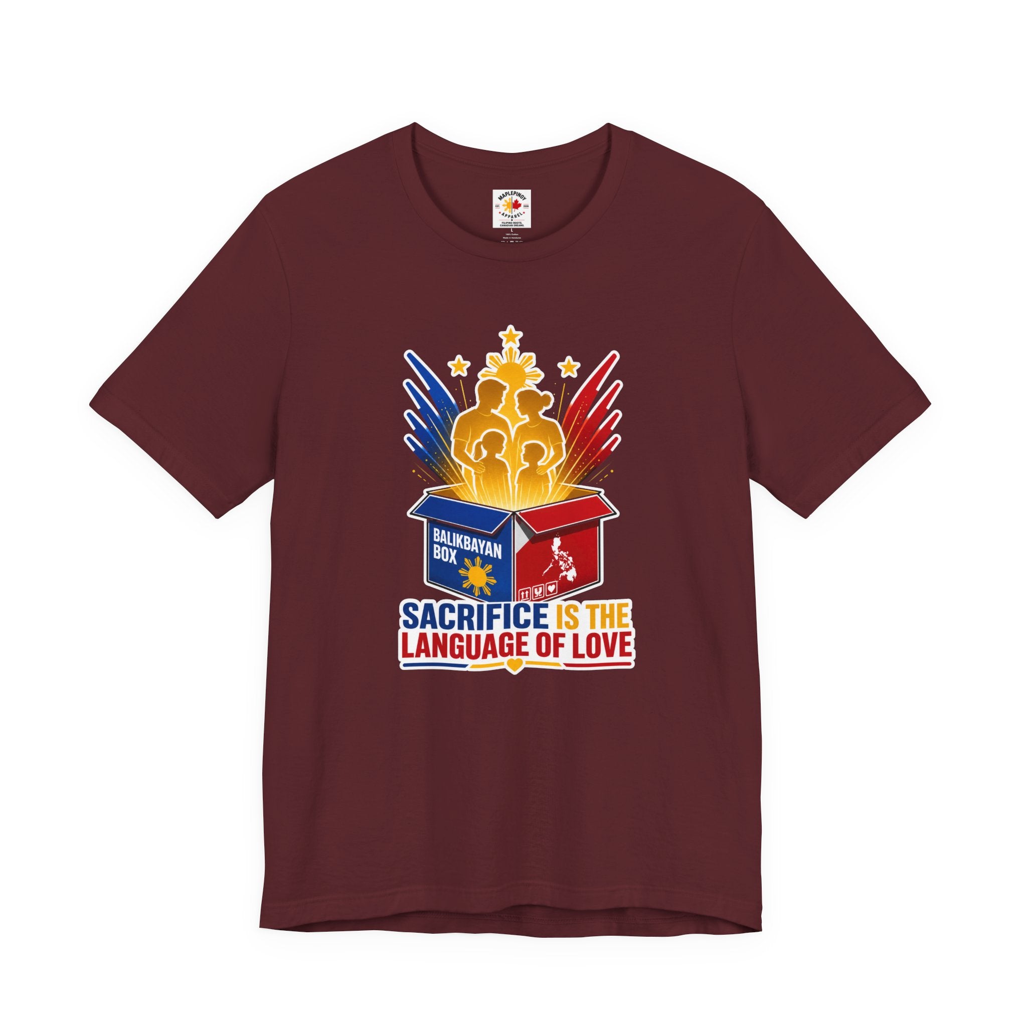 Sacrifice Is the Language of Love T-Shirt — Filipino OFW Balikbayan Box Tribute