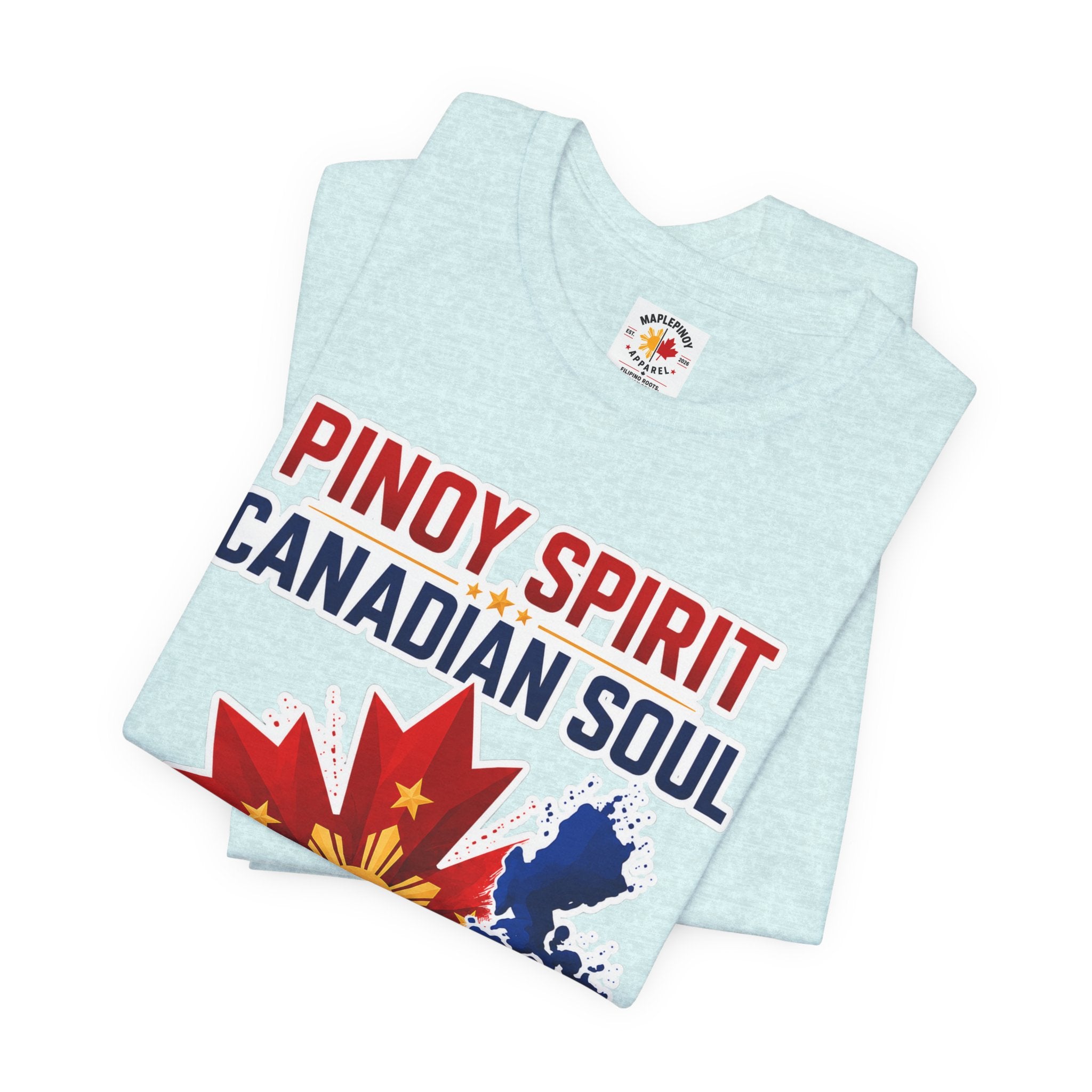 Pinoy Spirit, Canadian Soul — Filipino Canadian Pride Tee