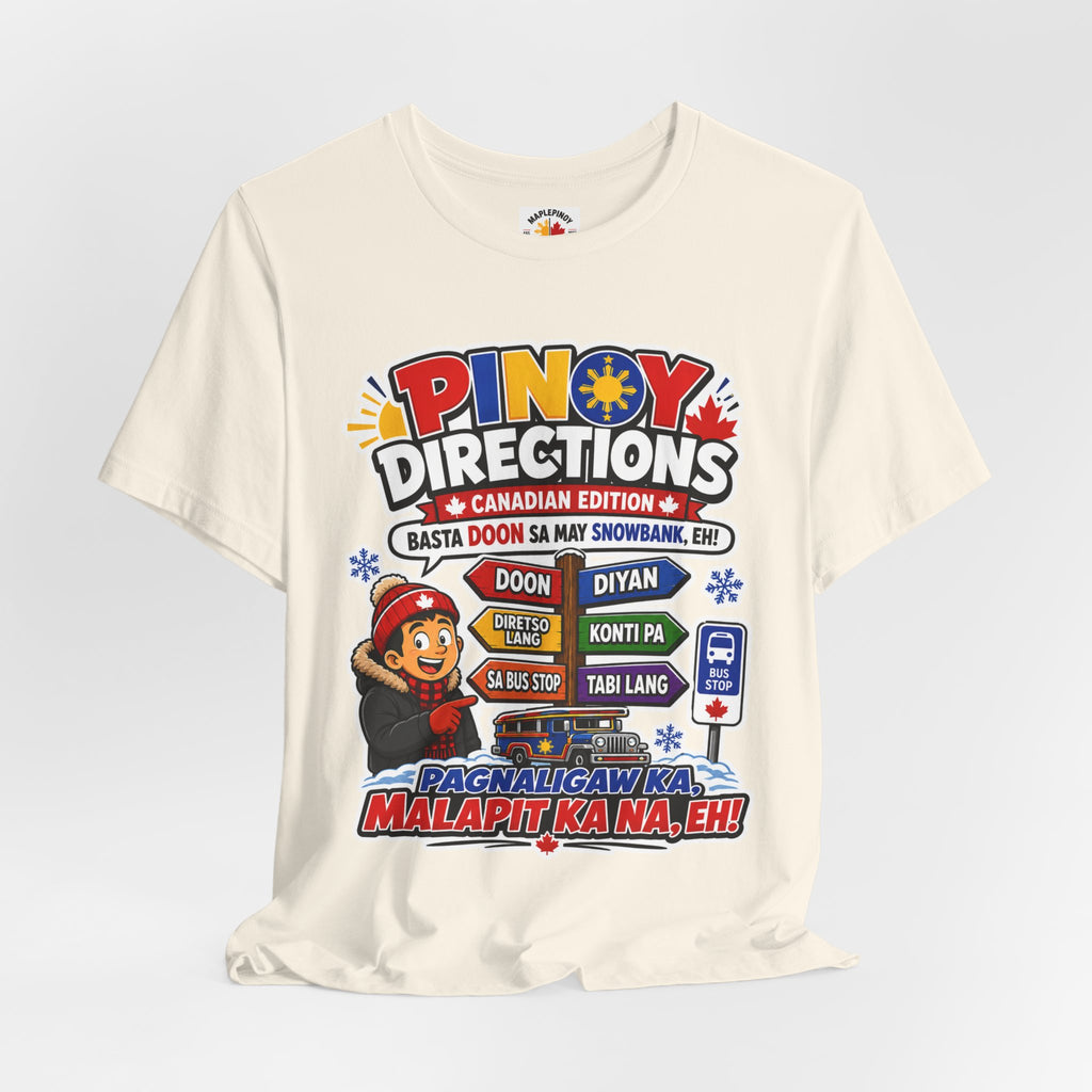 Pinoy Directions: Canadian Edition — Funny Filipino Tee