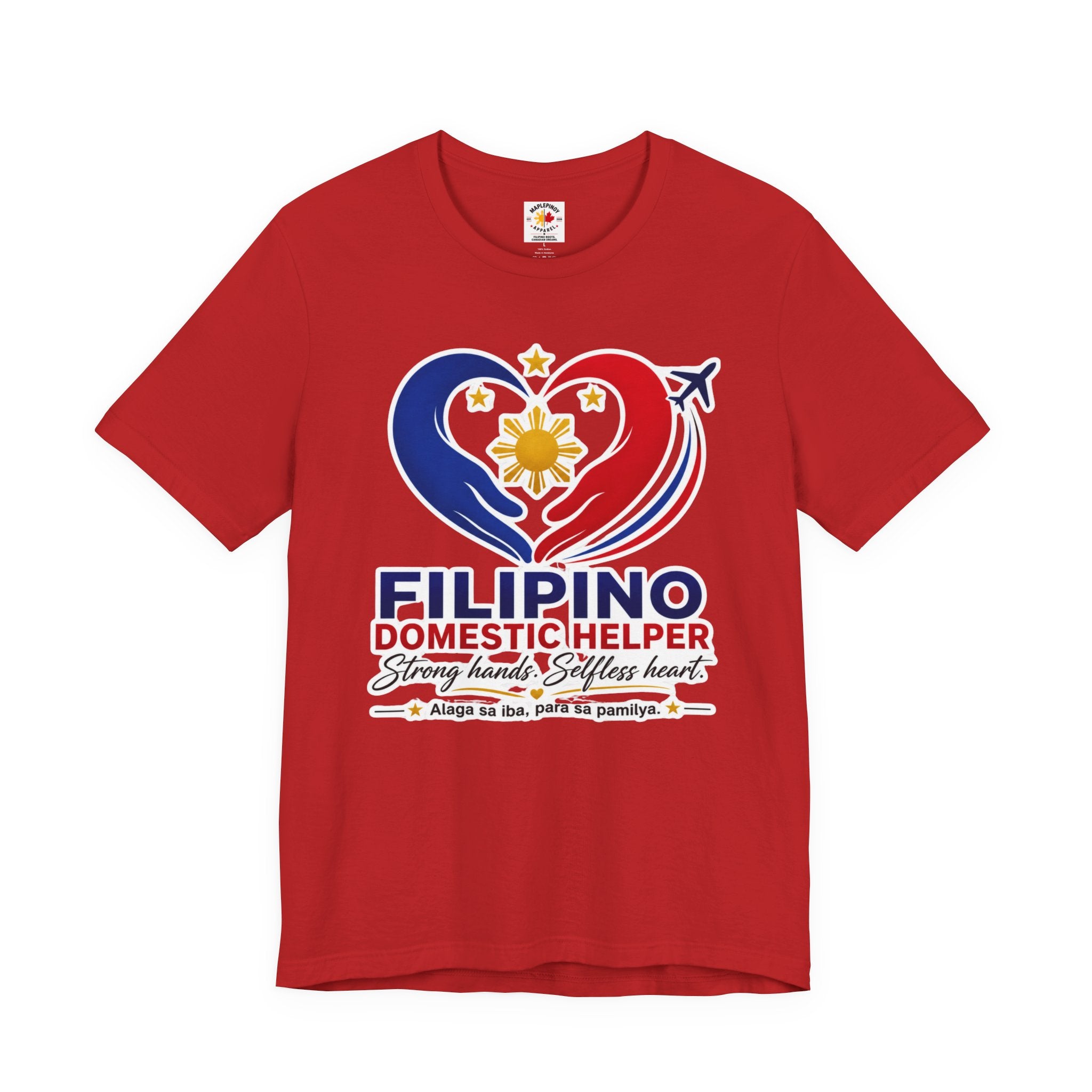 Alaga sa Iba, Para sa Pamilya — Filipino Domestic Helper Tee