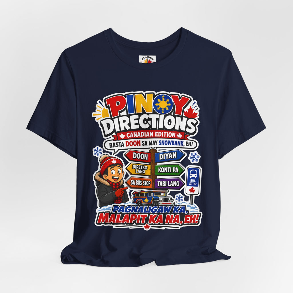 Pinoy Directions: Canadian Edition — Funny Filipino Tee