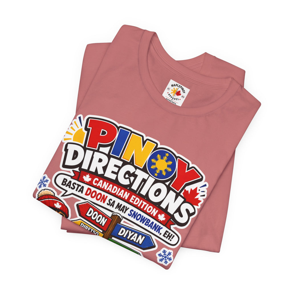 Pinoy Directions: Canadian Edition — Funny Filipino Tee