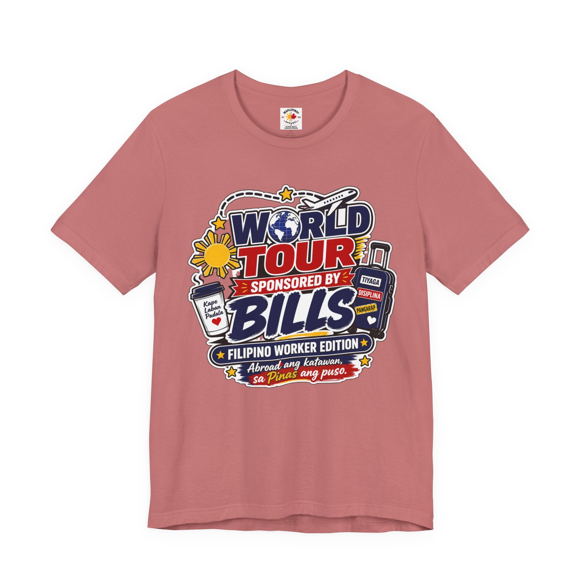World Tour, Sponsored by Bills — Funny Filipino OFW Tee