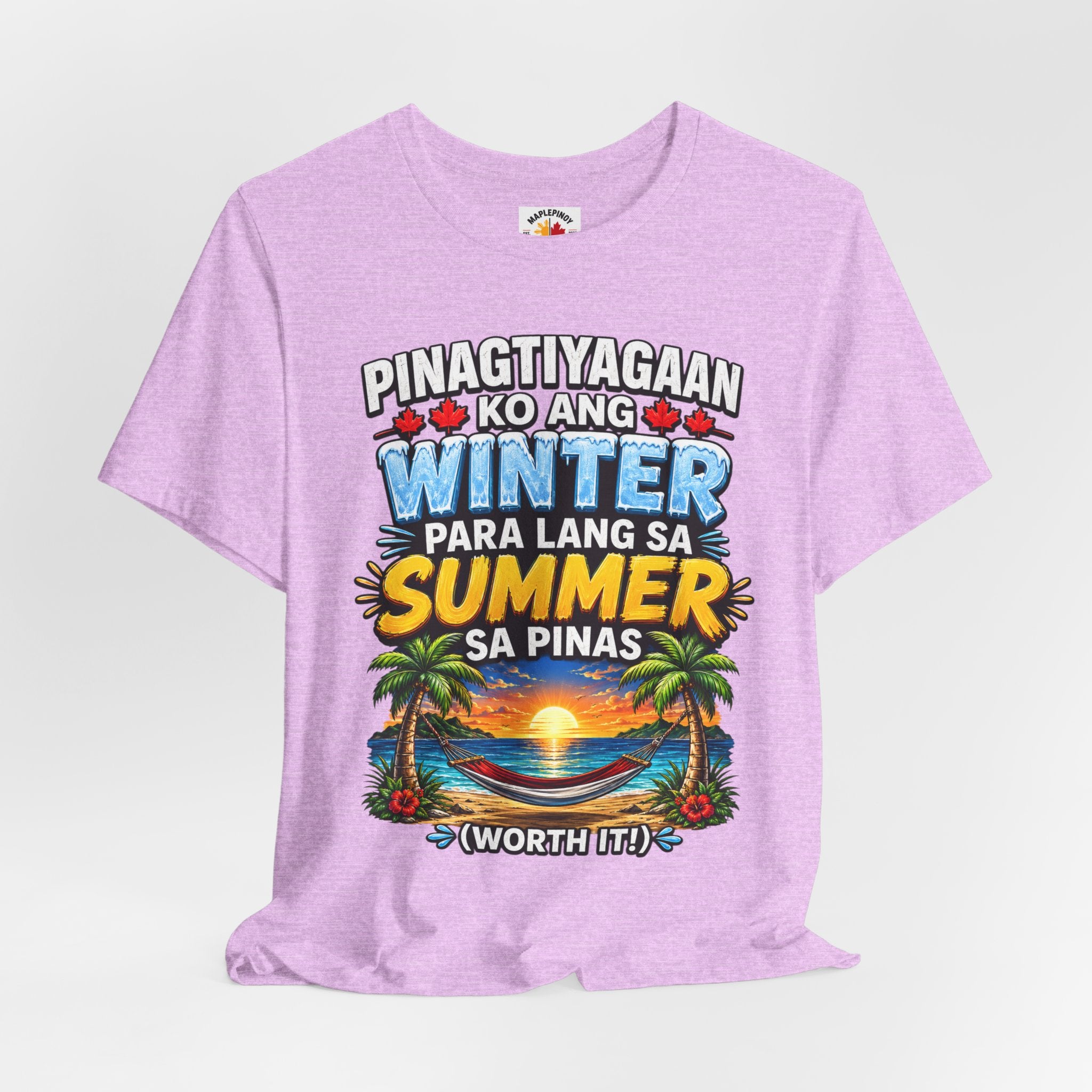Pinagtiyagaan Ko Ang Winter Para Sa Summer Sa Pinas — Funny Pinoy Tee