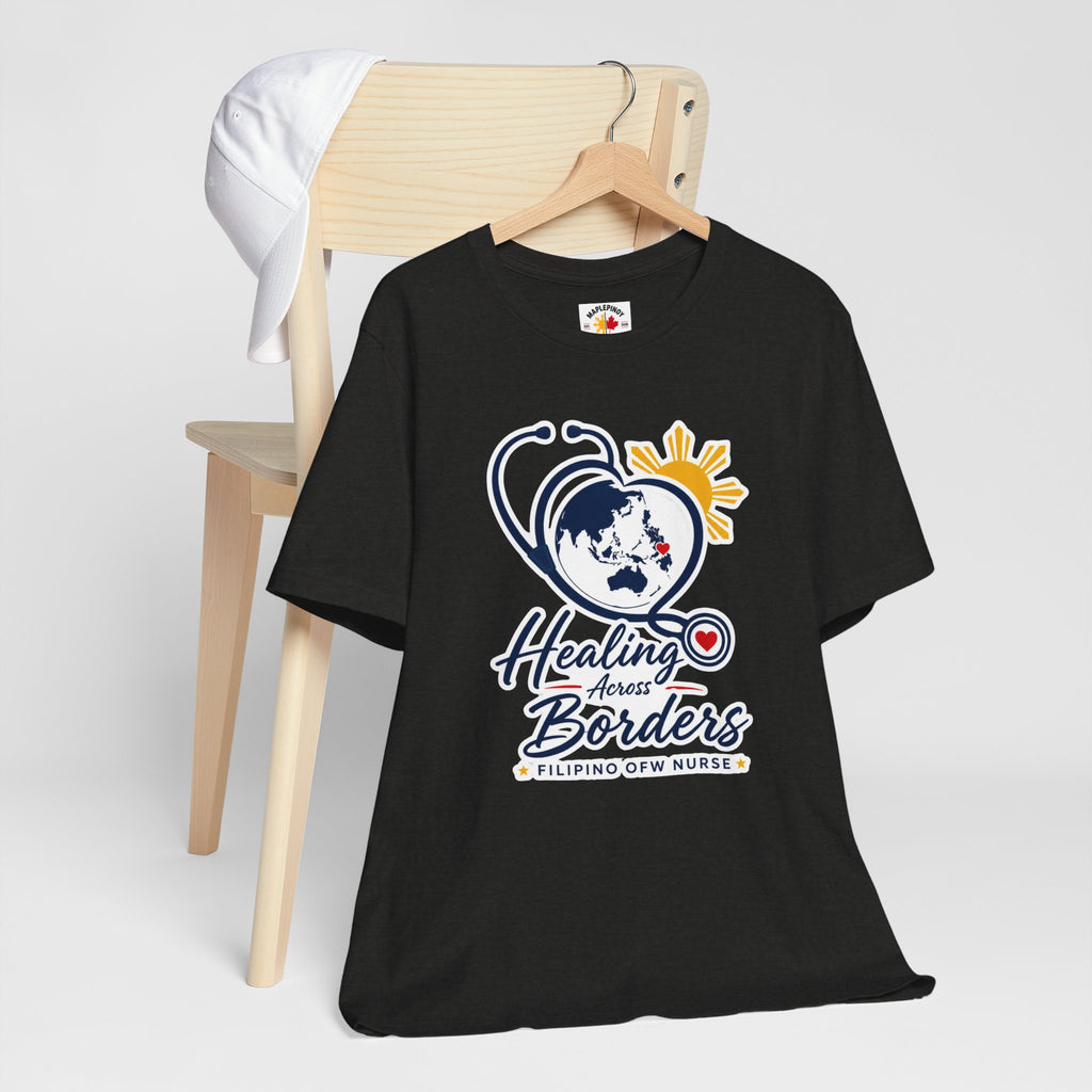 Healing Across Borders Filipino OFW Nurse T-Shirt