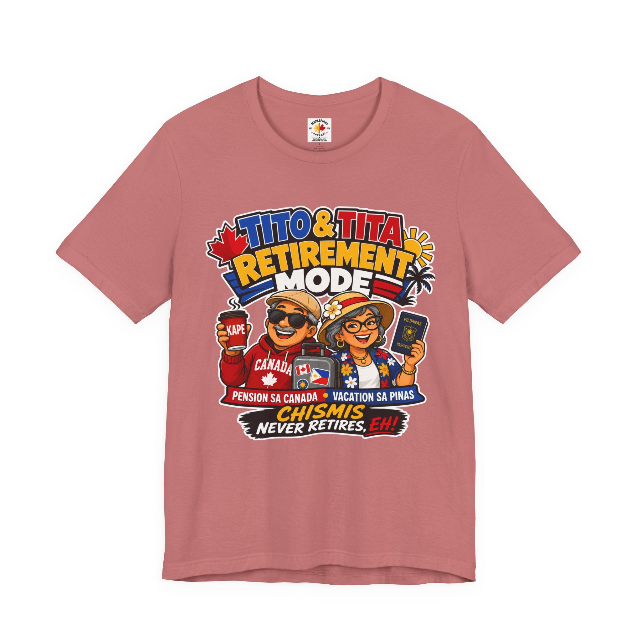 Tito & Tita: Retirement Mode — Funny Filipino Canadian Tee