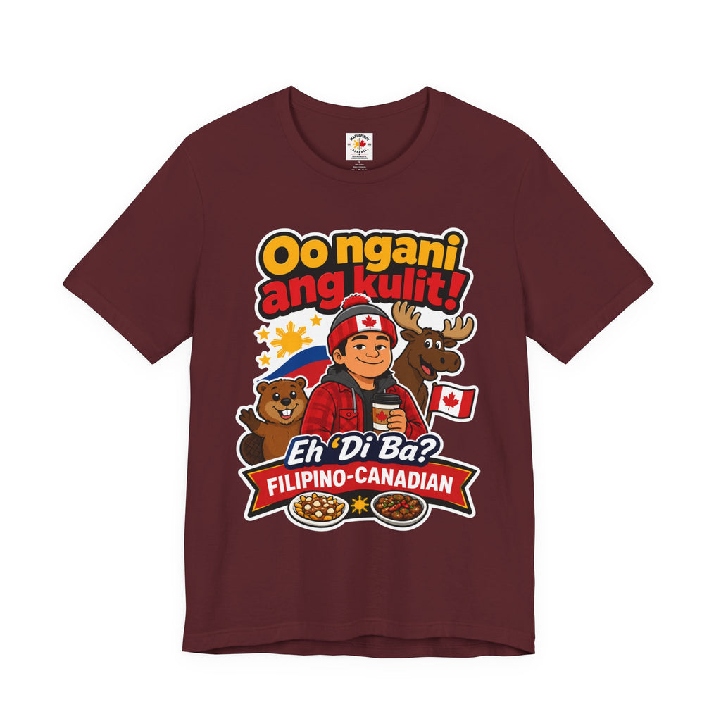 Oo Ngani, Ang Kulit! — Funny Filipino Canadian Barkada Tee