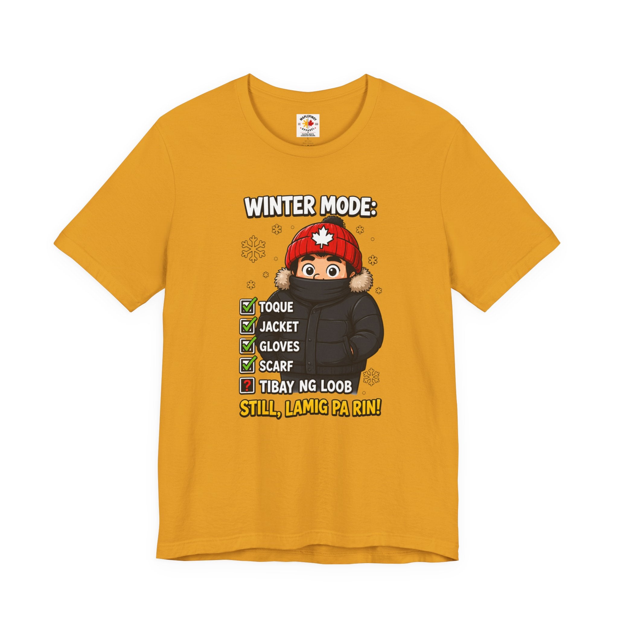 Lamig Pa Rin — Funny Filipino Canadian Winter Tee