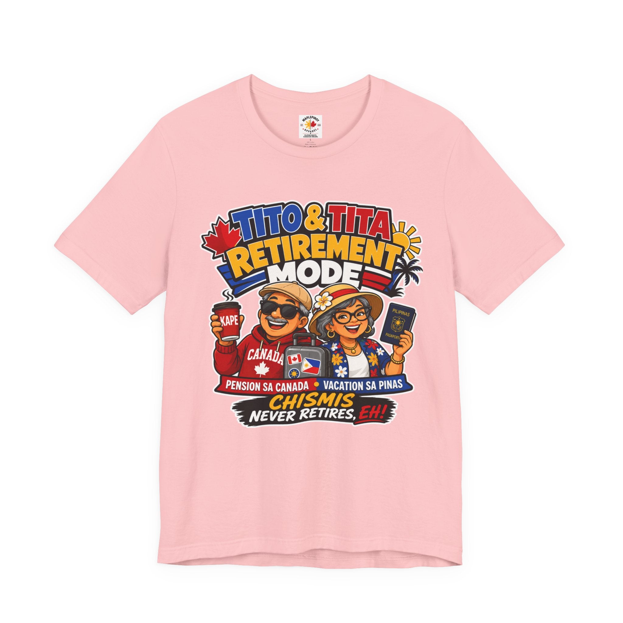 Tito & Tita: Retirement Mode — Funny Filipino Canadian Tee