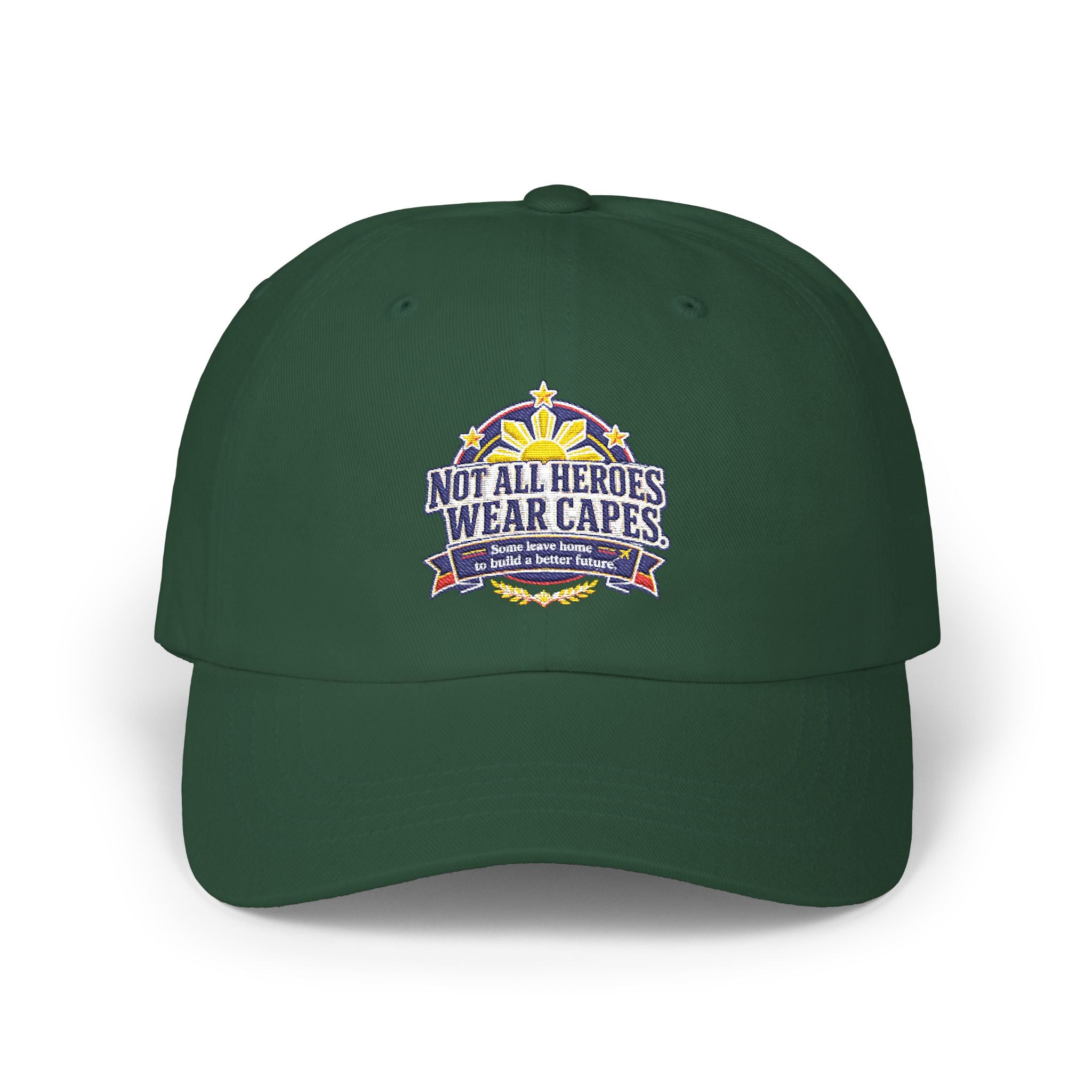 Not All Heroes Wear Capes — Embroidered OFW Dad Cap