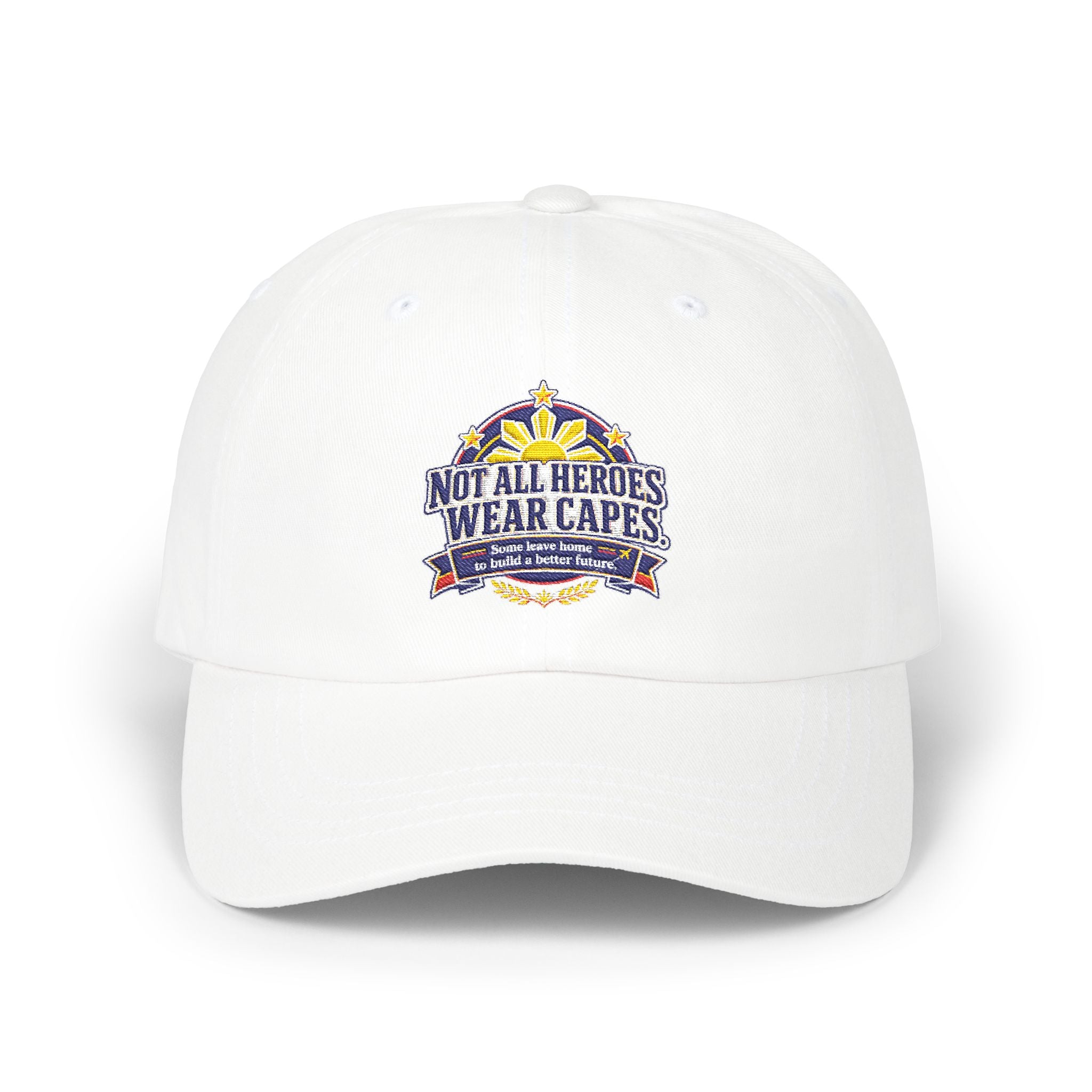Not All Heroes Wear Capes — Embroidered OFW Dad Cap