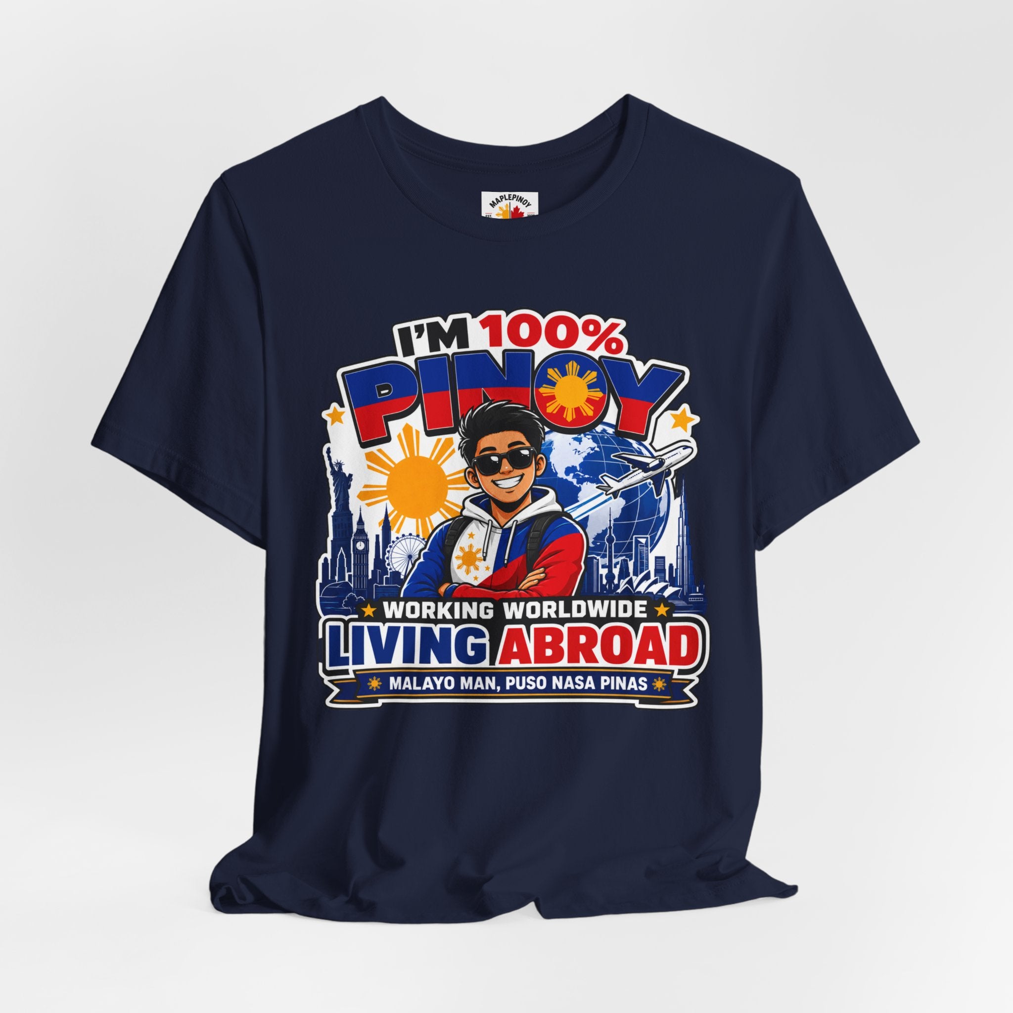 100% Pinoy, Living Abroad — Filipino Pride Tee