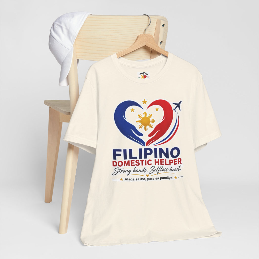 Alaga sa Iba, Para sa Pamilya — Filipino Domestic Helper Tee