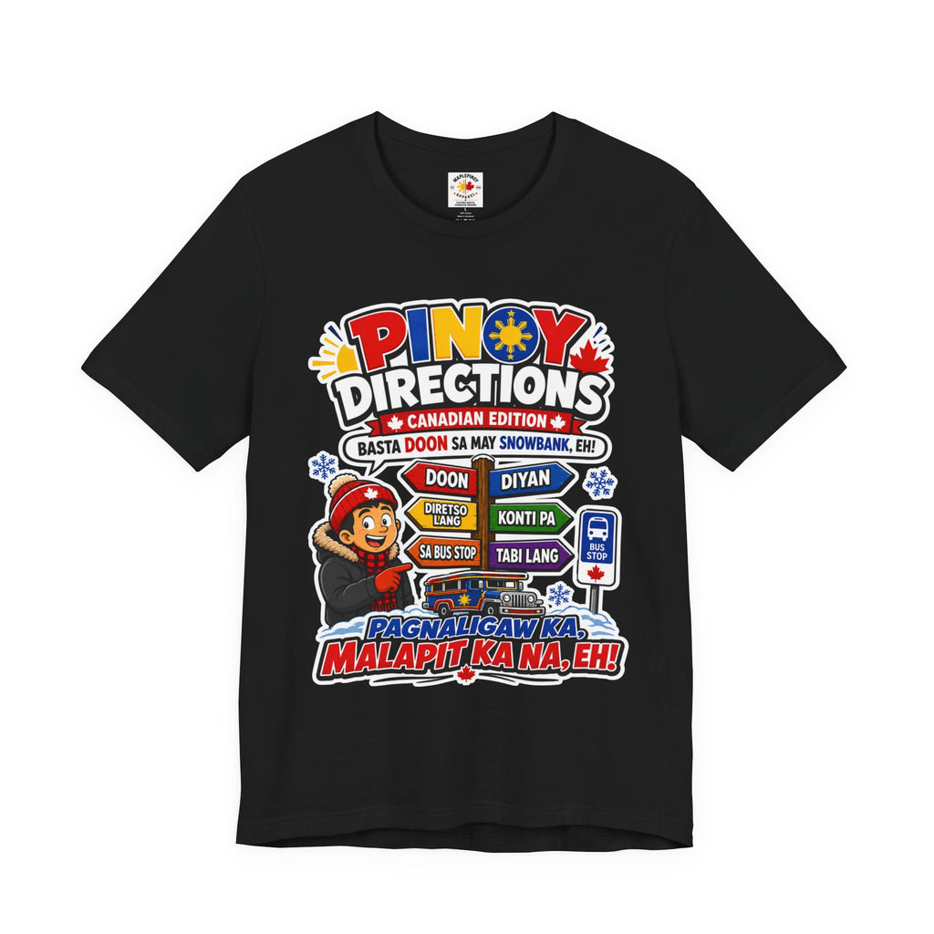 Pinoy Directions: Canadian Edition — Funny Filipino Tee