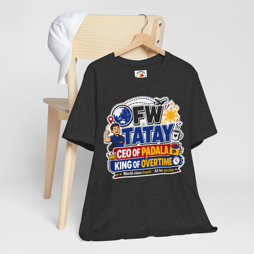 CEO of Padala — OFW Filipino Tatay Pride Tee