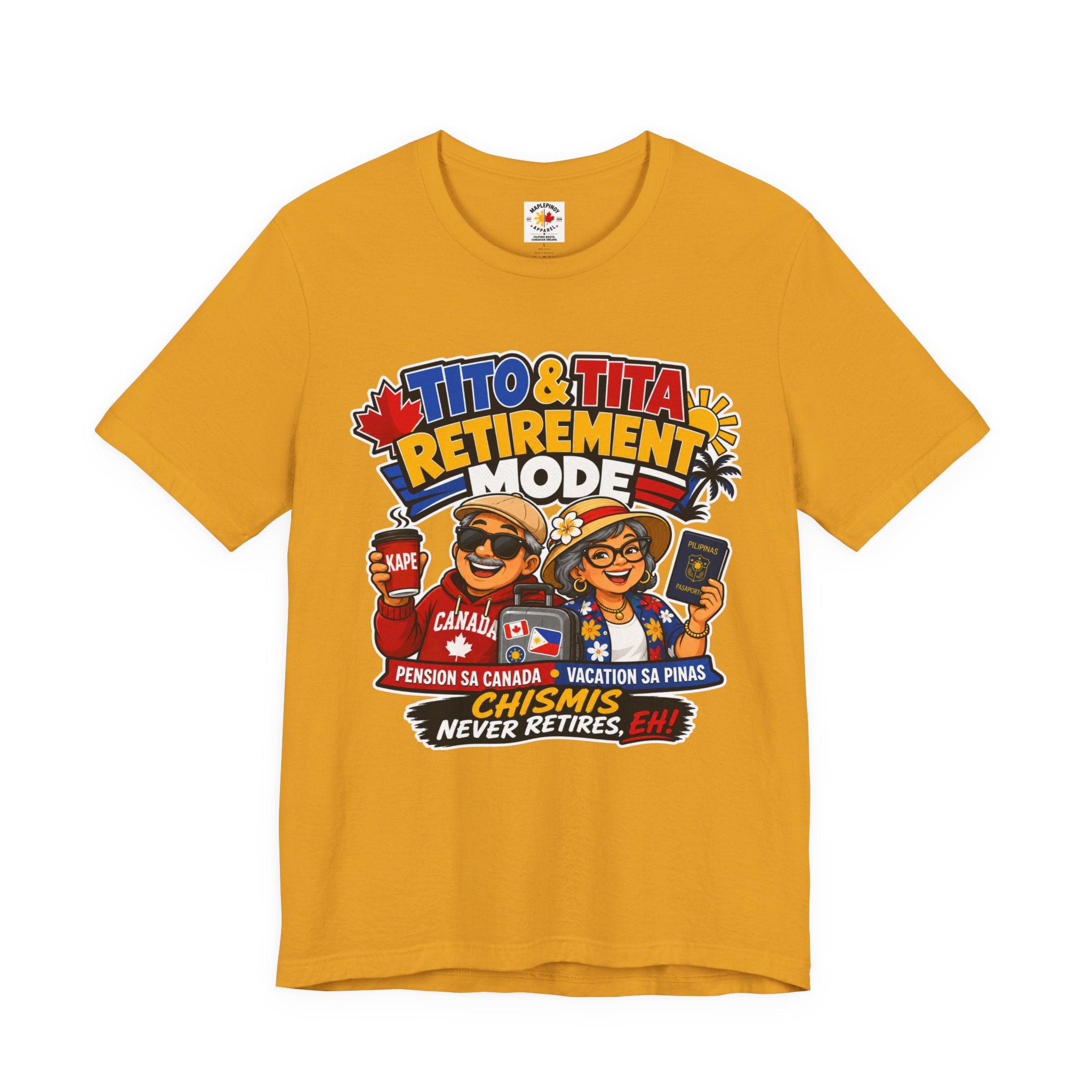 Tito & Tita: Retirement Mode — Funny Filipino Canadian Tee