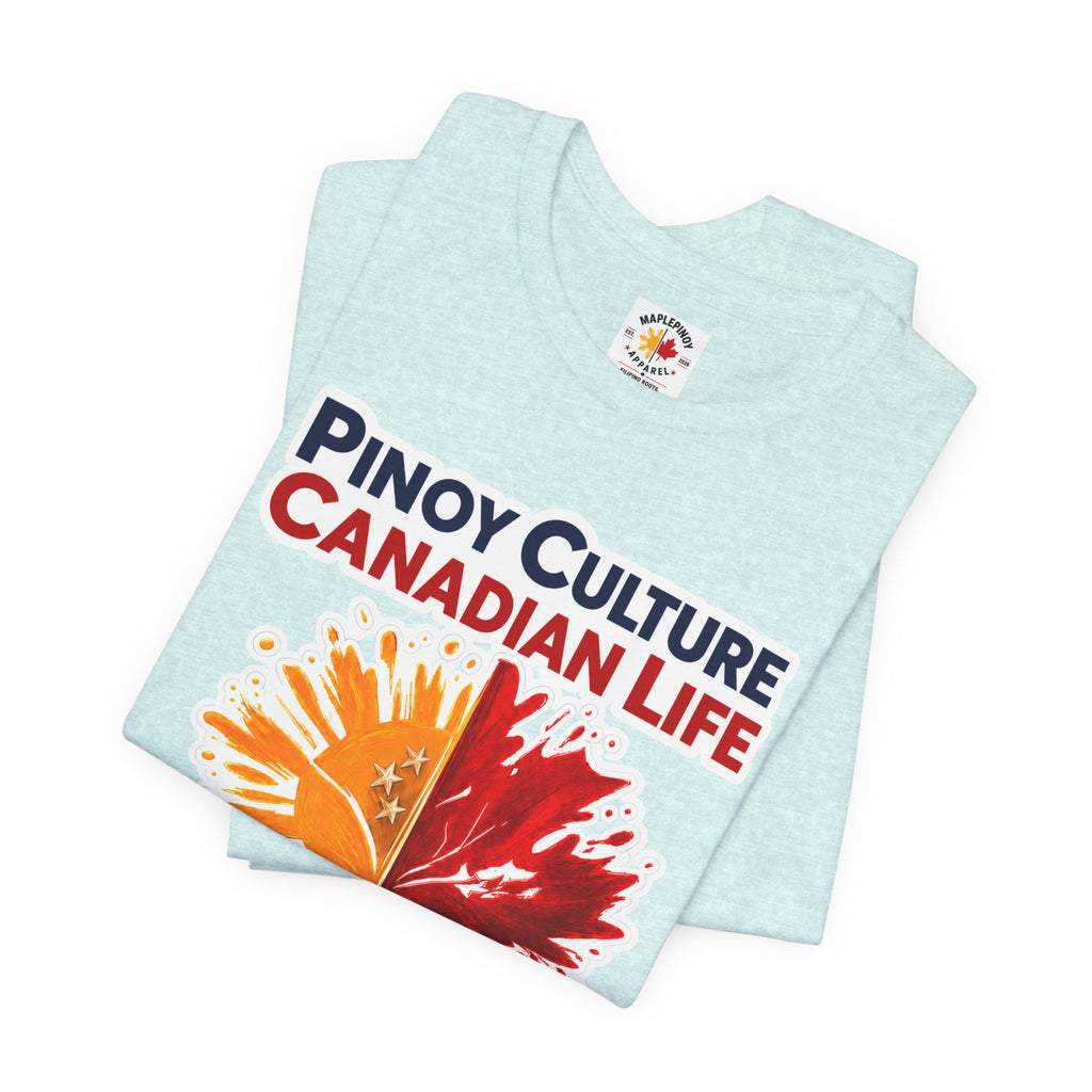 Pinoy Culture, Canadian Life — Filipino Canadian Pride Tee
