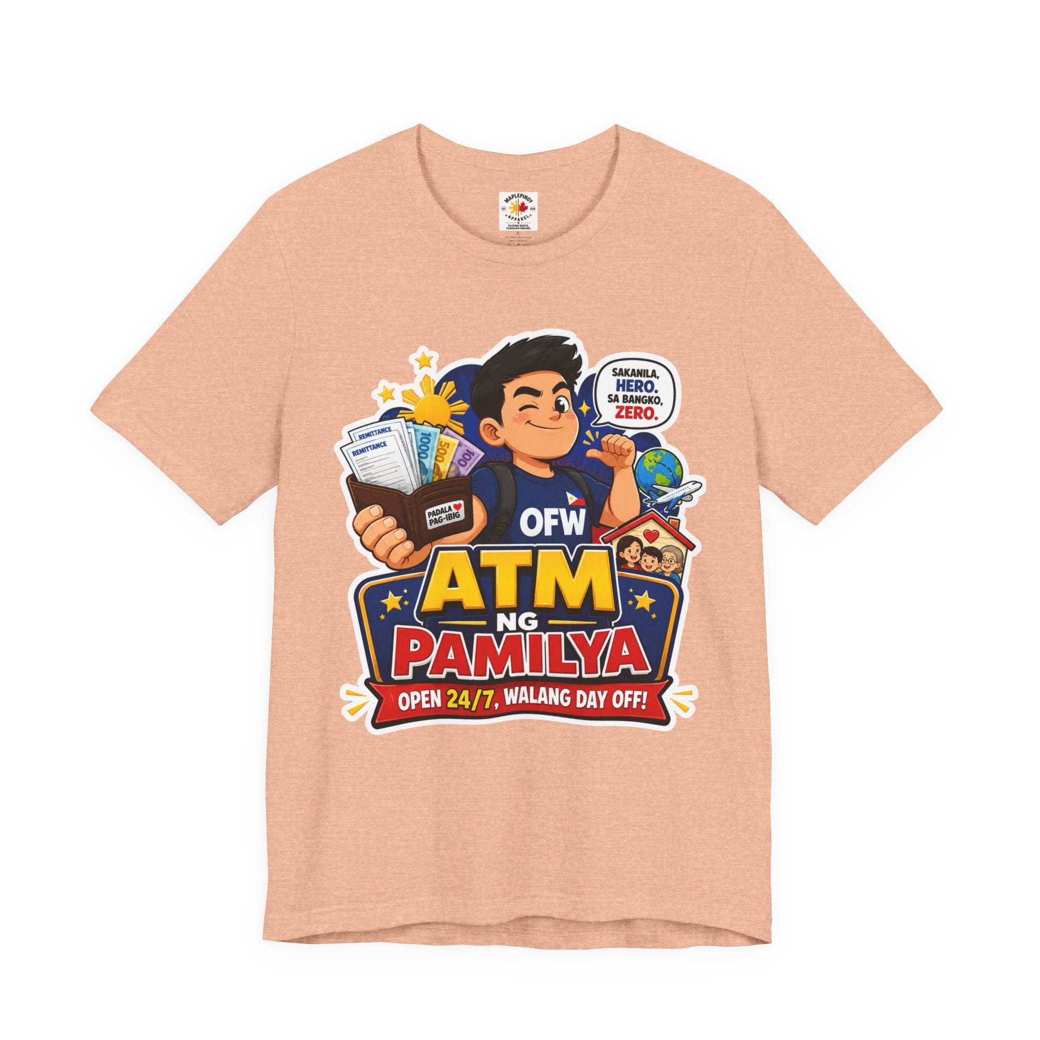 Funny OFW T-Shirt – ATM ng Pamilya Filipino Overseas Worker Shirt
