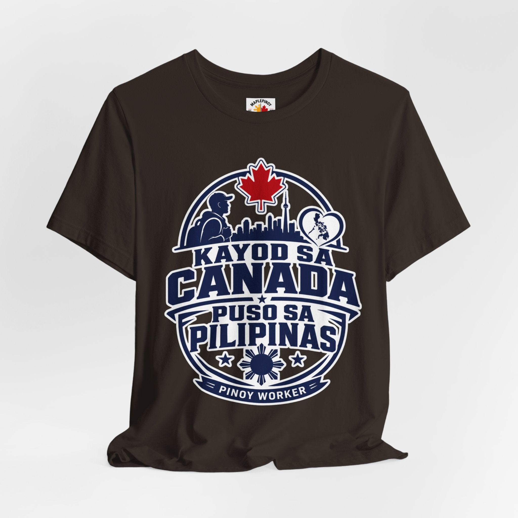Kayod sa Canada, Puso sa Pilipinas — Filipino OFW Tee