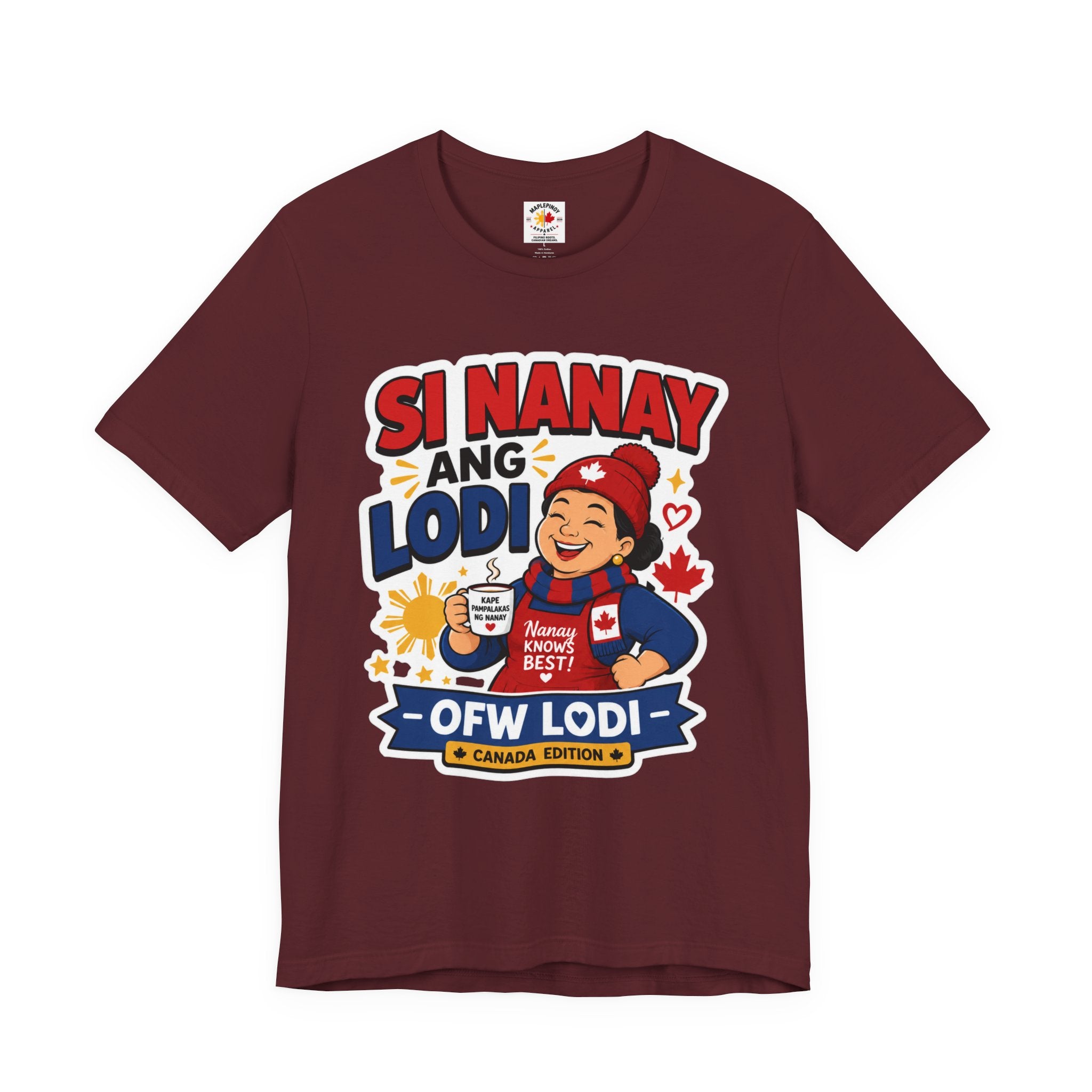 Si Nanay Ang Lodi — Filipino Canadian Mom Pride Shirt