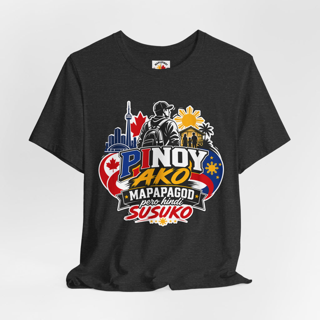 Mapapagod Pero Hindi Susuko — Filipino OFW Pride Tee