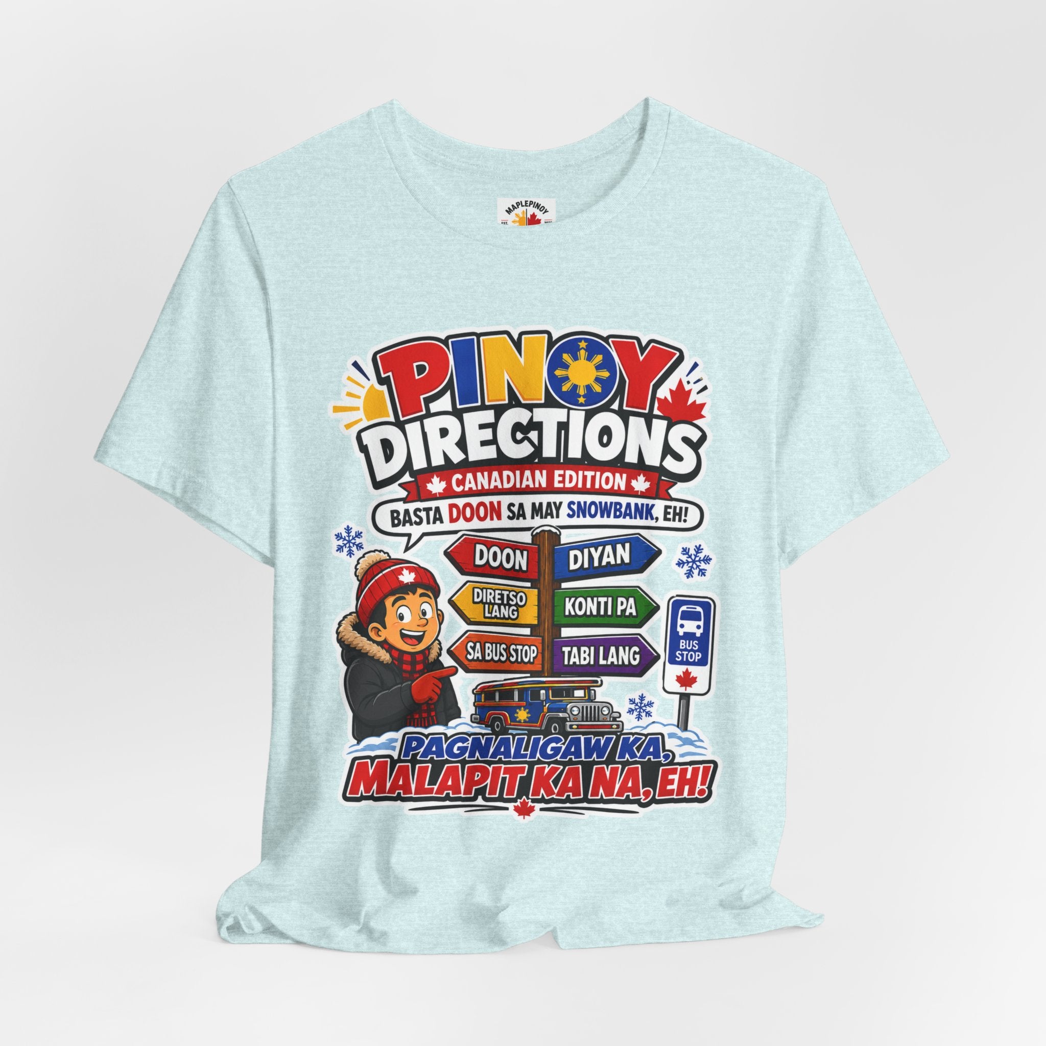 Pinoy Directions: Canadian Edition — Funny Filipino Tee