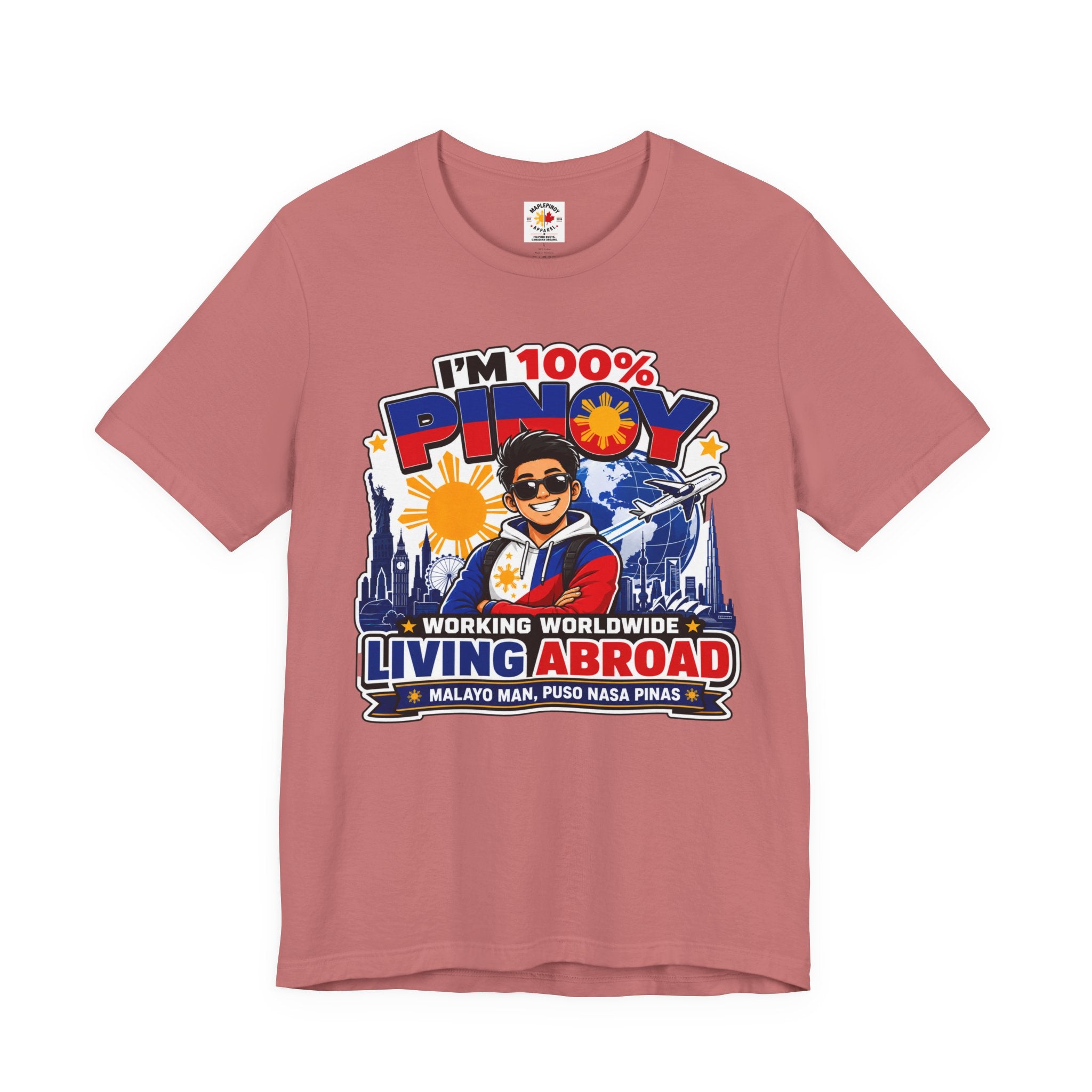 100% Pinoy, Living Abroad — Filipino Pride Tee