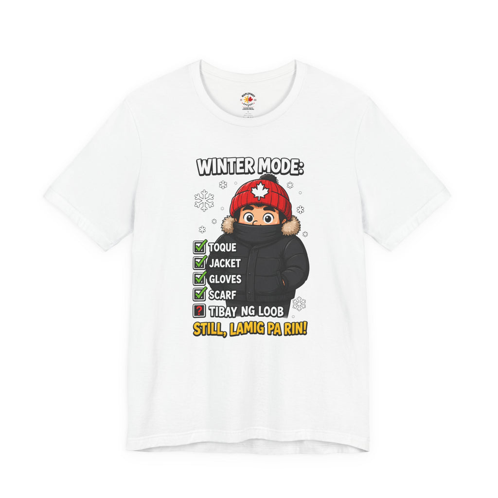 Lamig Pa Rin — Funny Filipino Canadian Winter Tee