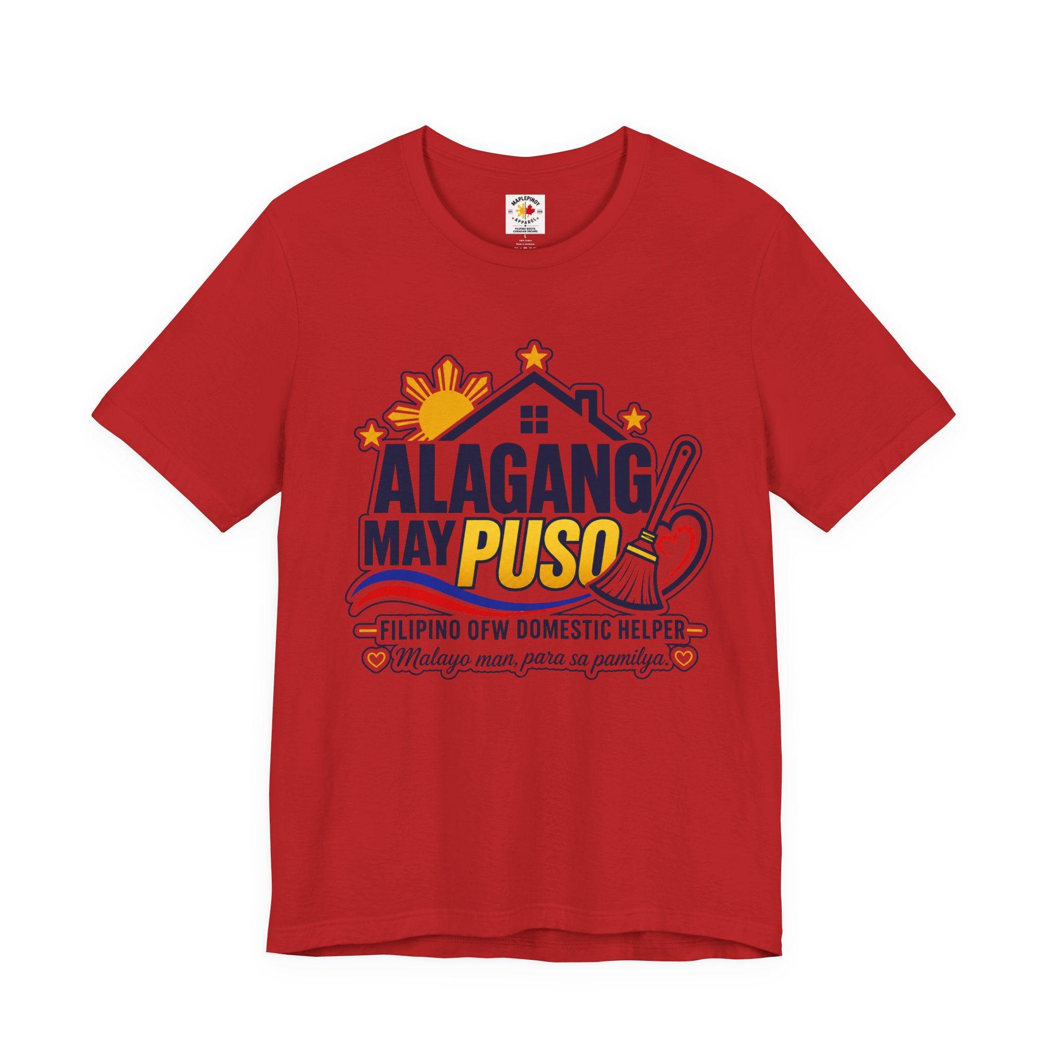 Alagang May Puso T-Shirt — Proud Pinoy OFW Domestic Helper Tee