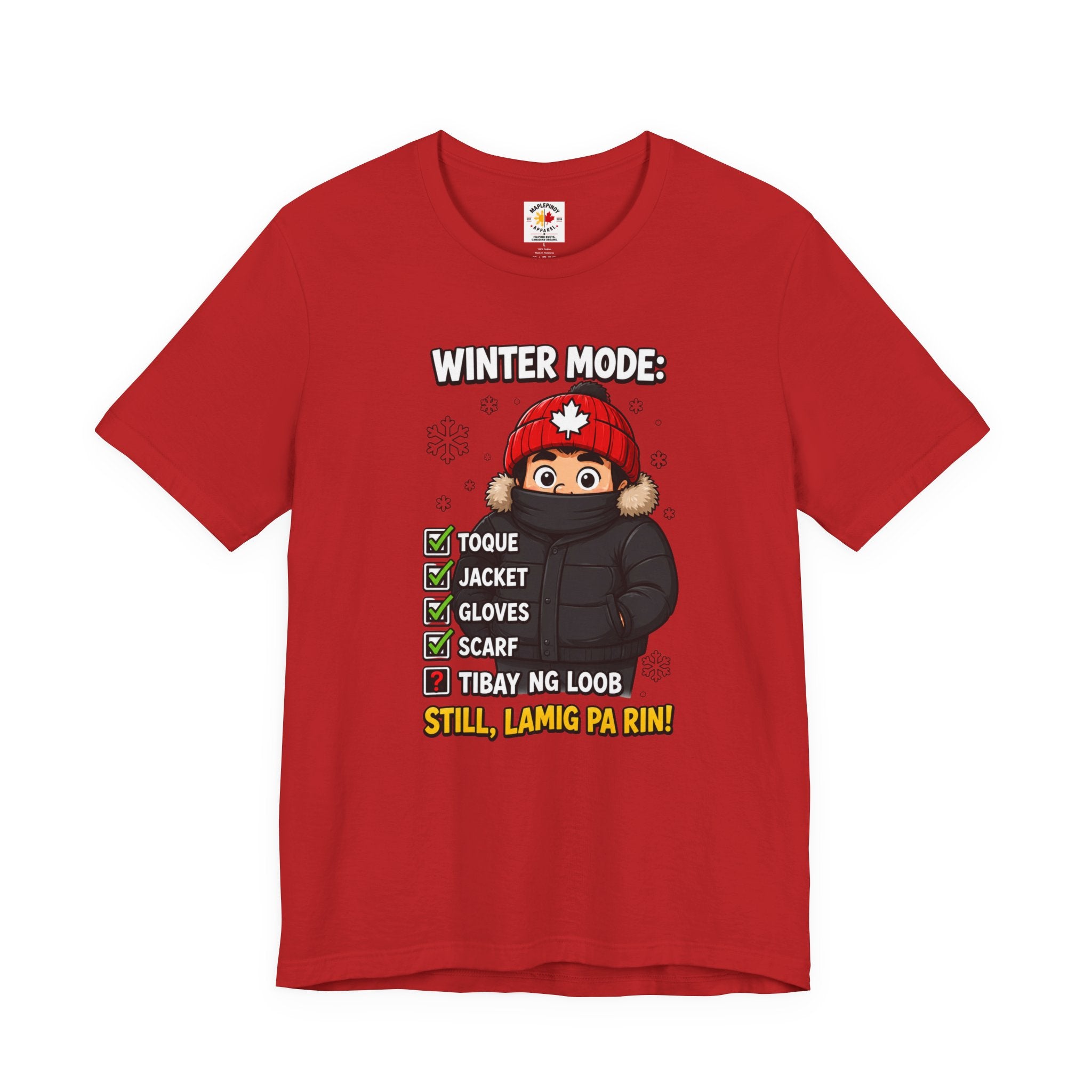 Lamig Pa Rin — Funny Filipino Canadian Winter Tee