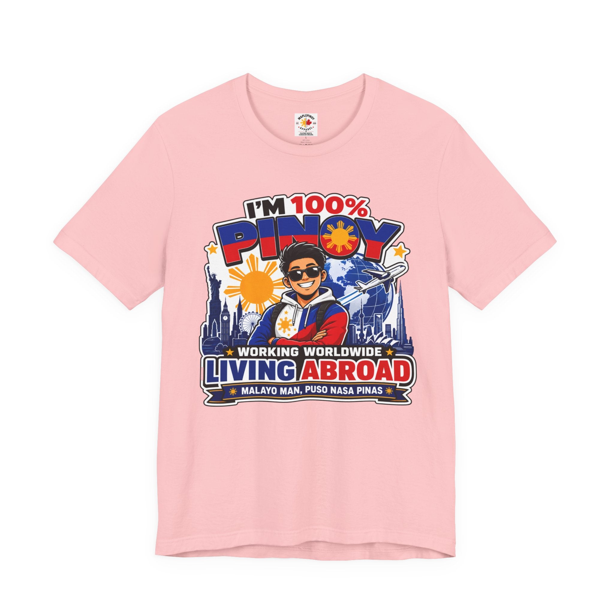 100% Pinoy, Living Abroad — Filipino Pride Tee