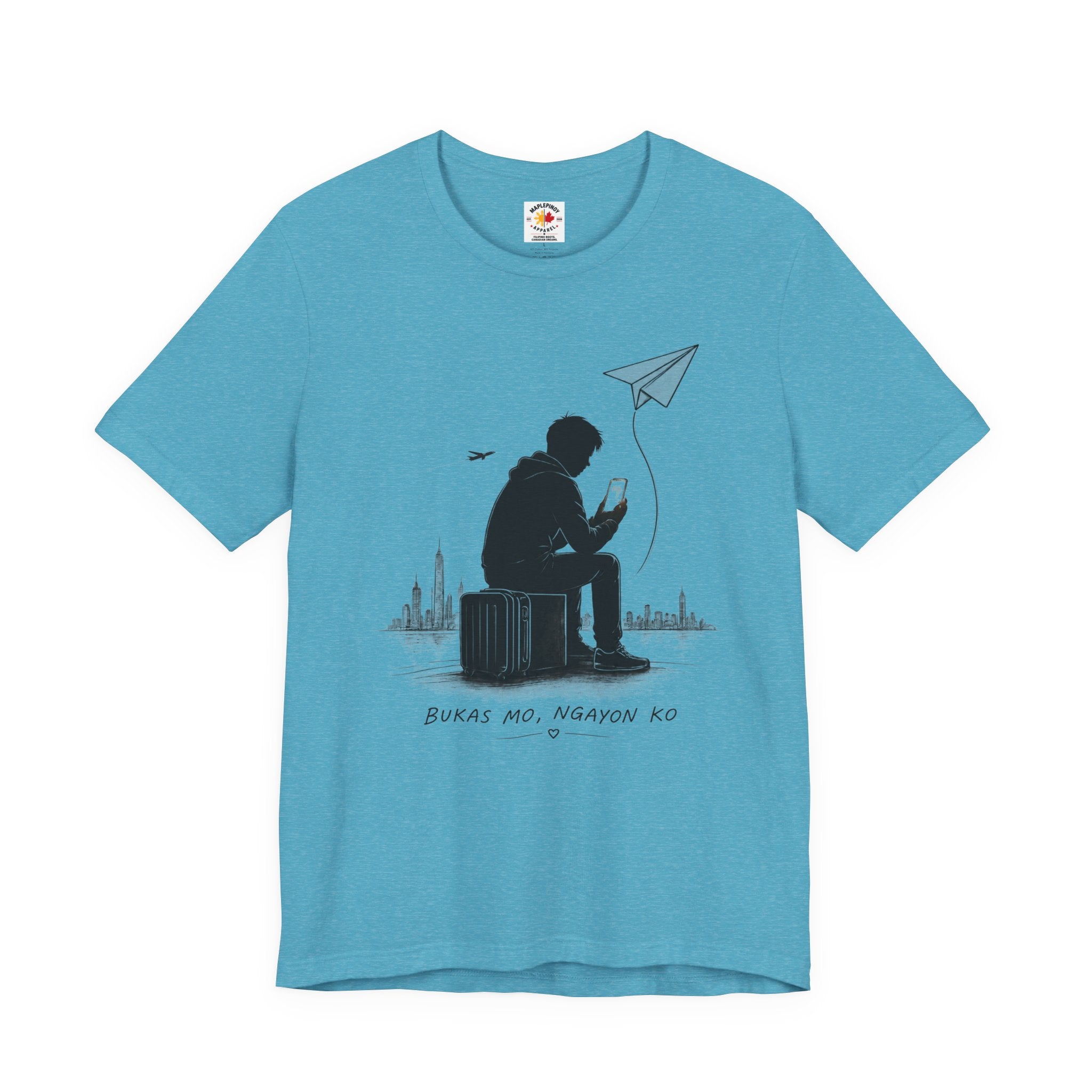 Bukas Mo, Ngayon Ko OFW T-Shirt – Filipino Abroad Family Sacrifice Shirt