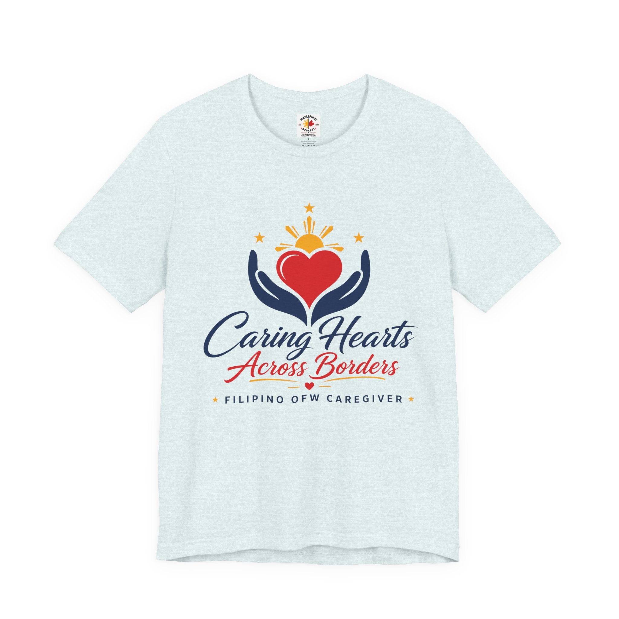 Caring Hearts Across Borders Filipino OFW Caregiver T-Shirt